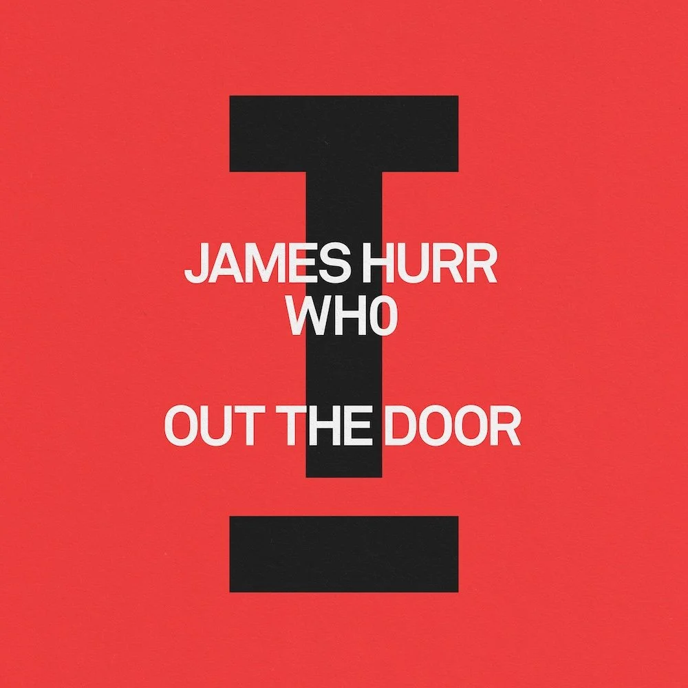 James Hurr - Out The Door