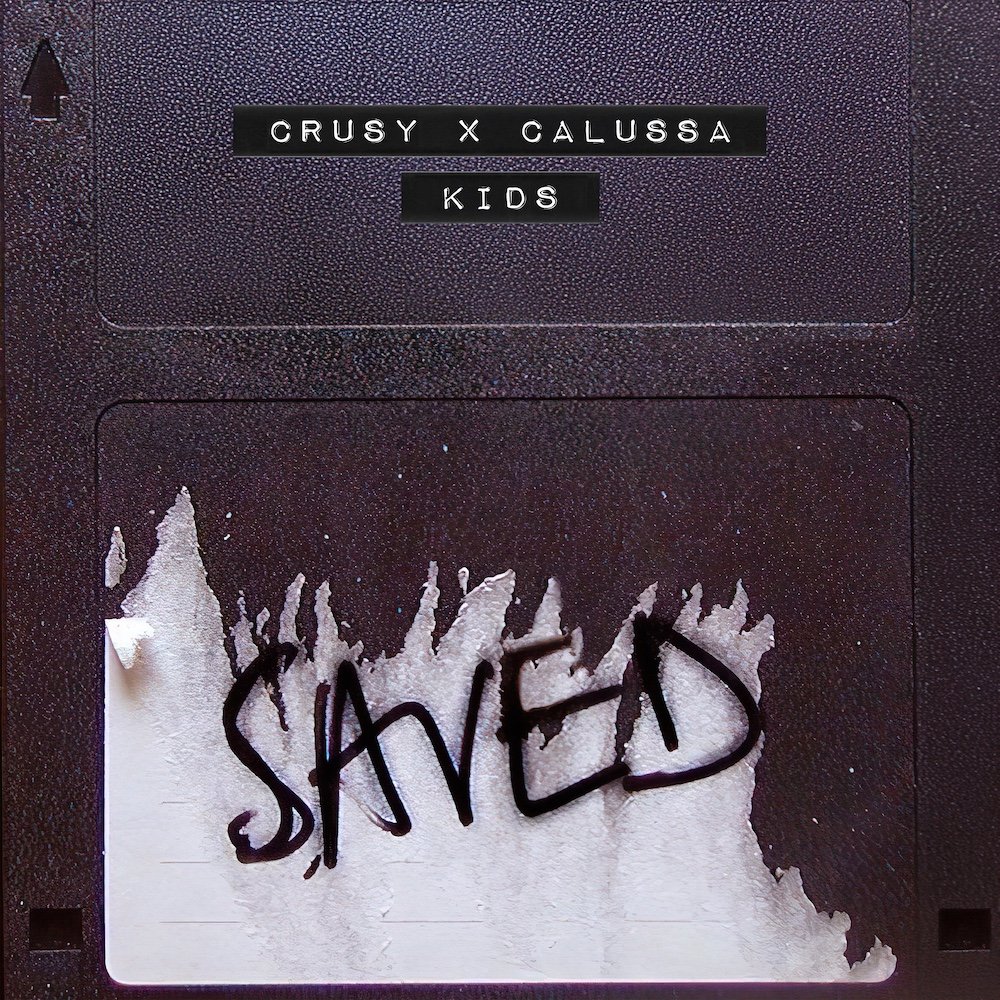 Crusy x Calussa "Kids"