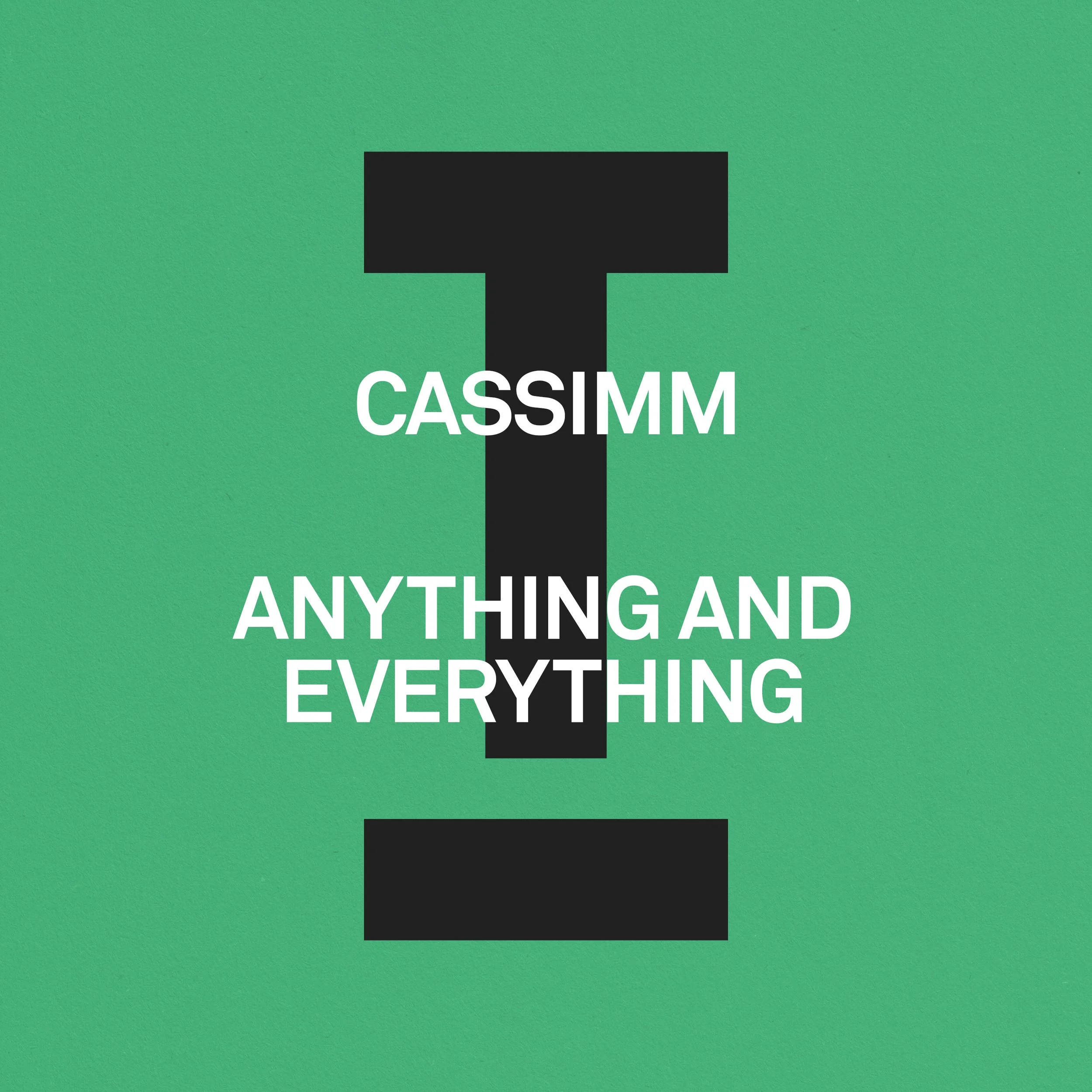 Cassimm "Anything & Everything"