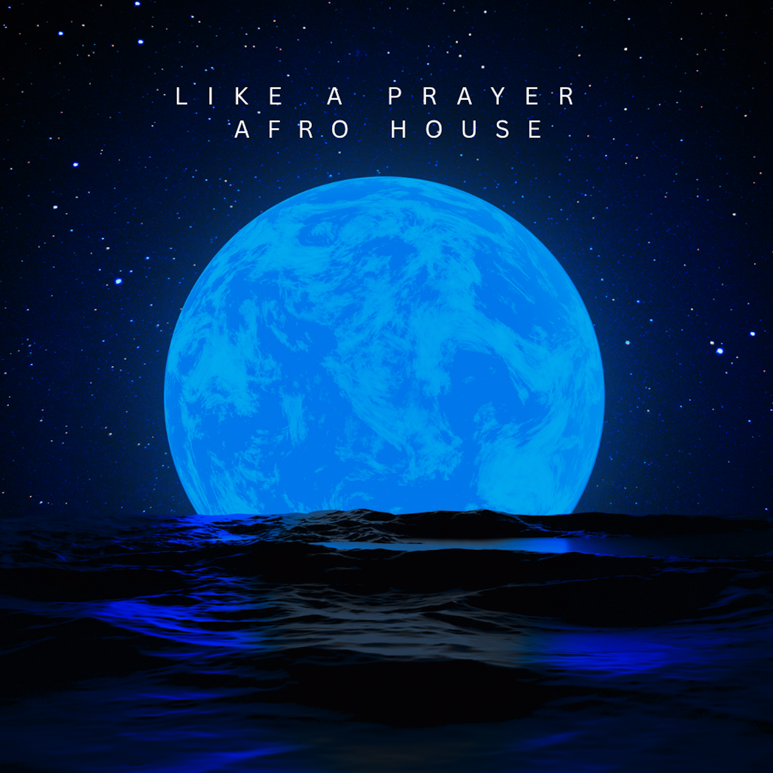 Cover Art - Like a Prayer (Afro House).png