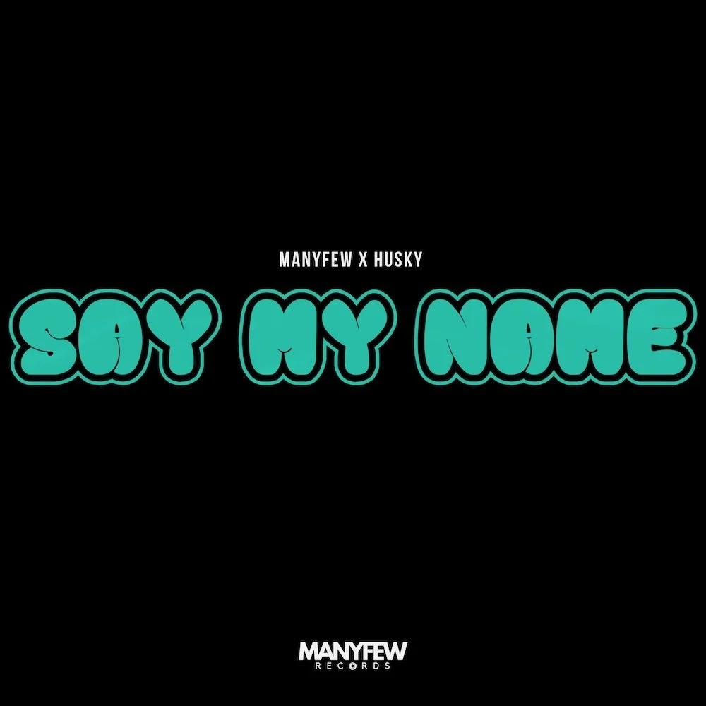 Many Few & Husky - Say My Name Cover
