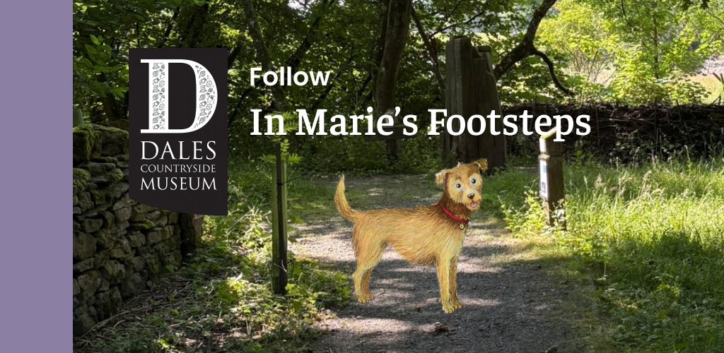 In Marie's Footsteps: a new AR trail for Dales Countryside Museum