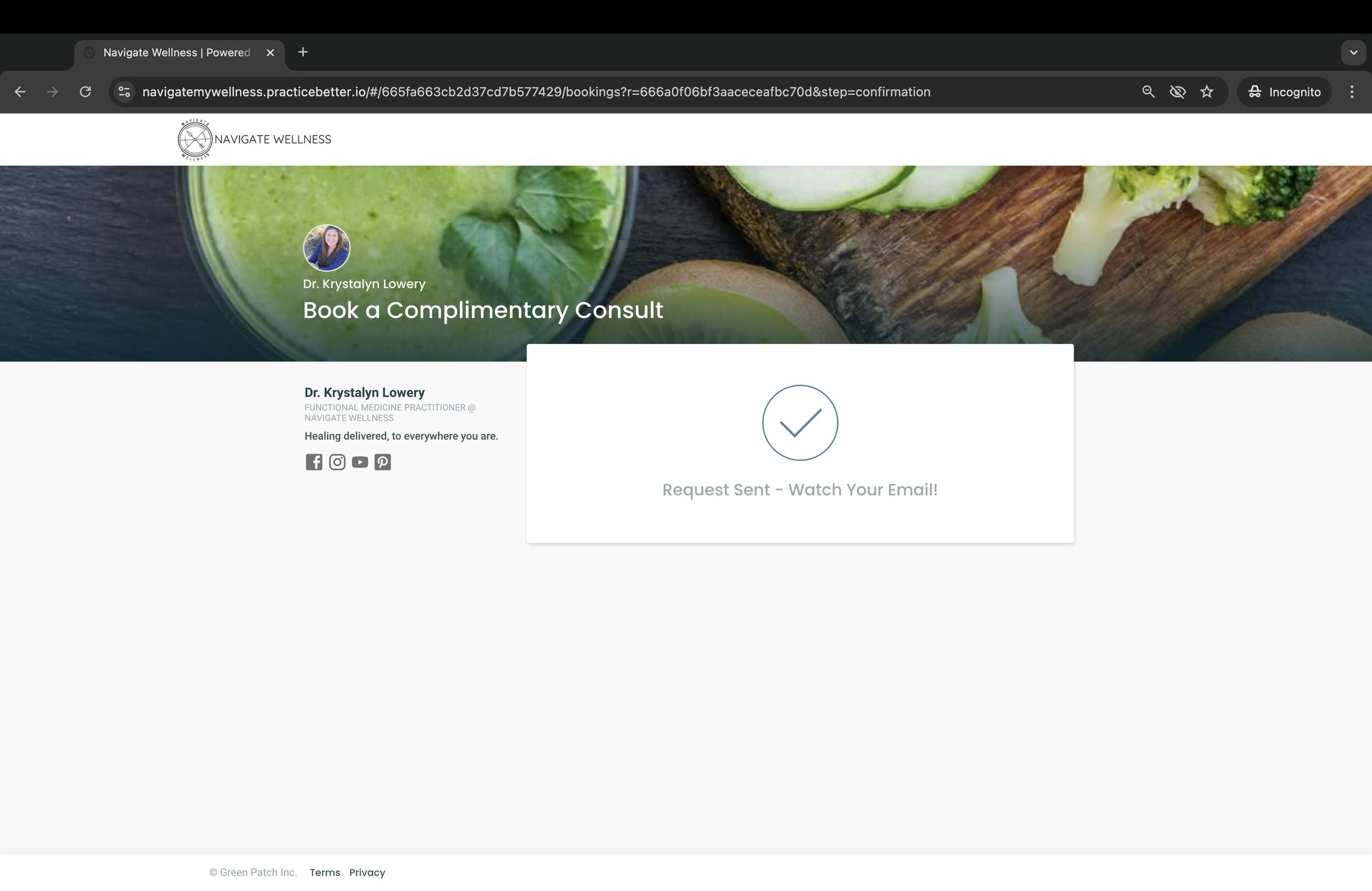 Confirmation page for booking a complimentary health consultation with Dr. Krystalyn Lowery, featuring green smoothies and vegetables in the background, with message "Request Sent - Watch Your Email!"