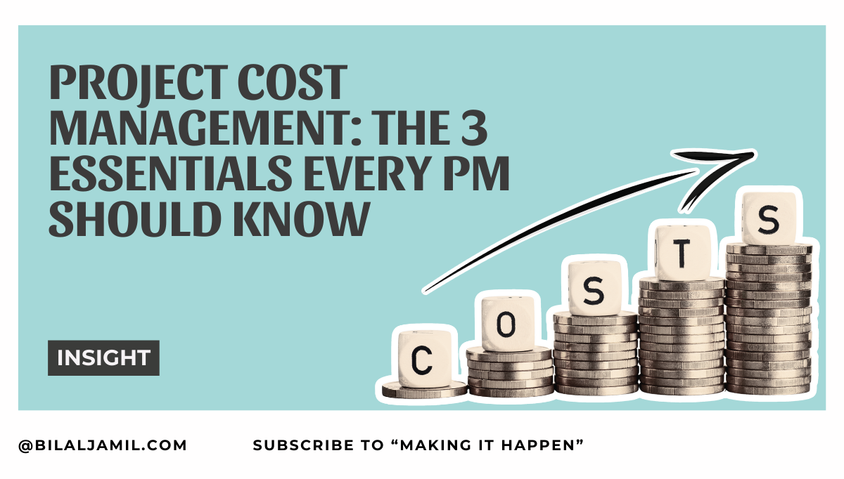 Project Cost Management: 3 Essentials for PMs