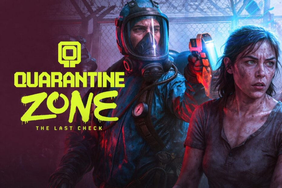 Quarantine Zone The Last Check