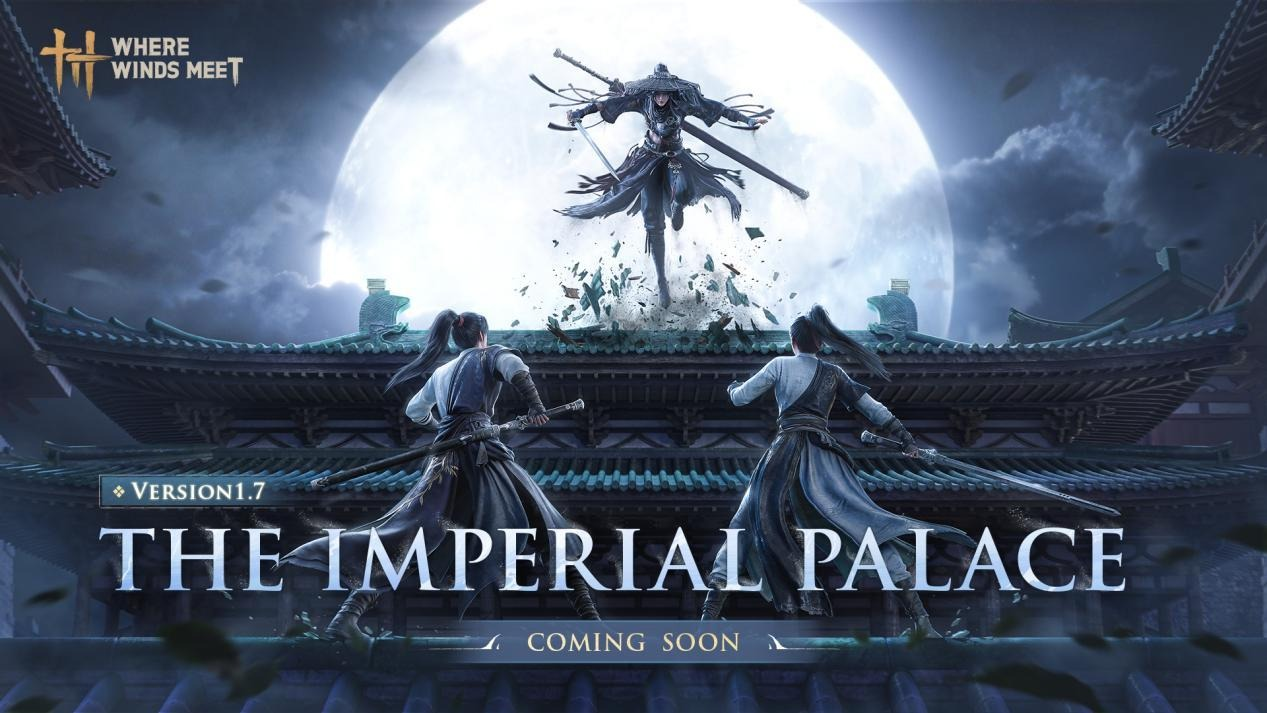 Where Winds Meet Opens the Imperial Palace With Its Biggest Expansion Yet and a Broader Push for Quality of Life Improvements