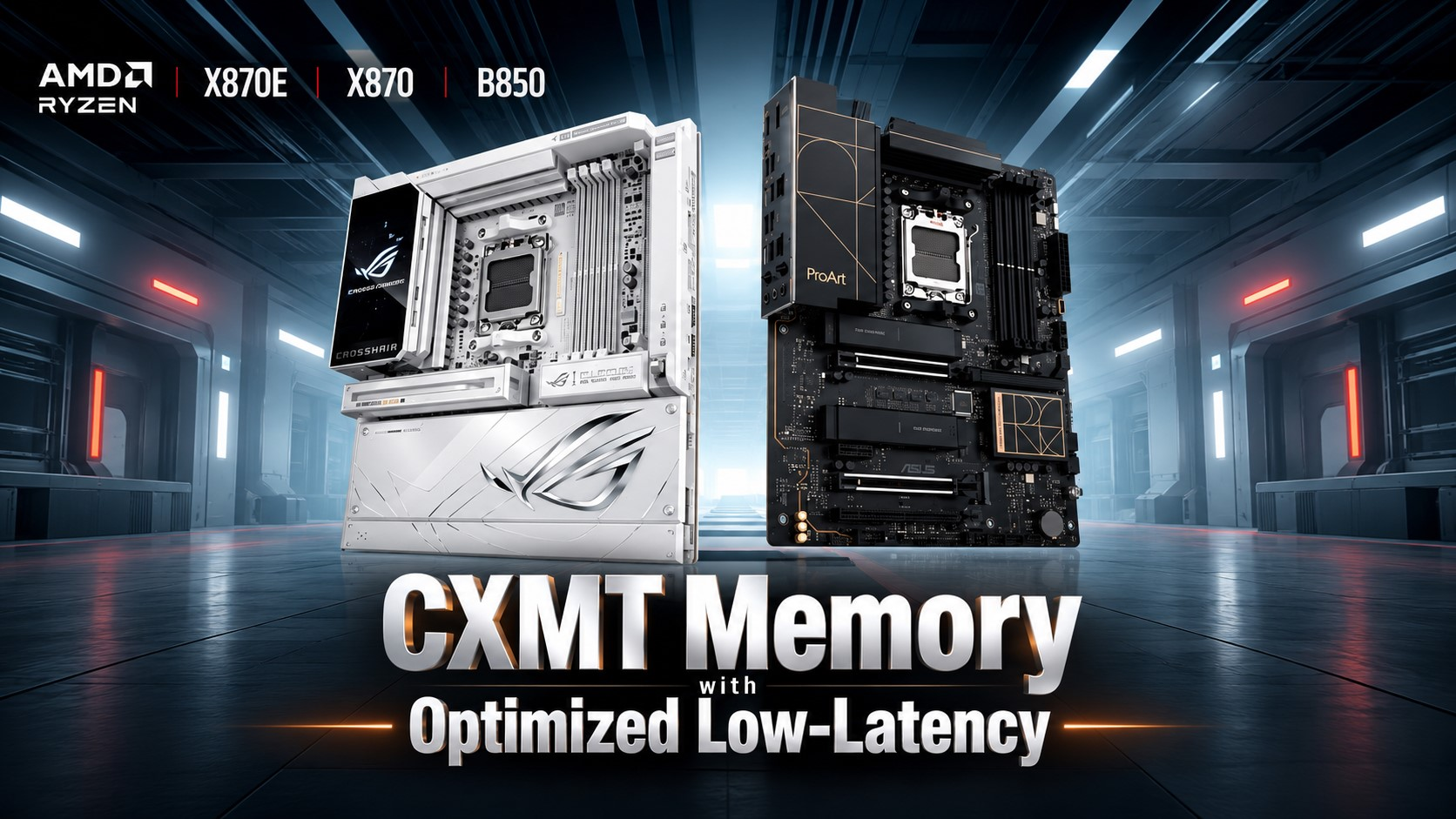 ASUS AM5 BIOS Updates Add Low Latency Optimization for CXMT DDR5