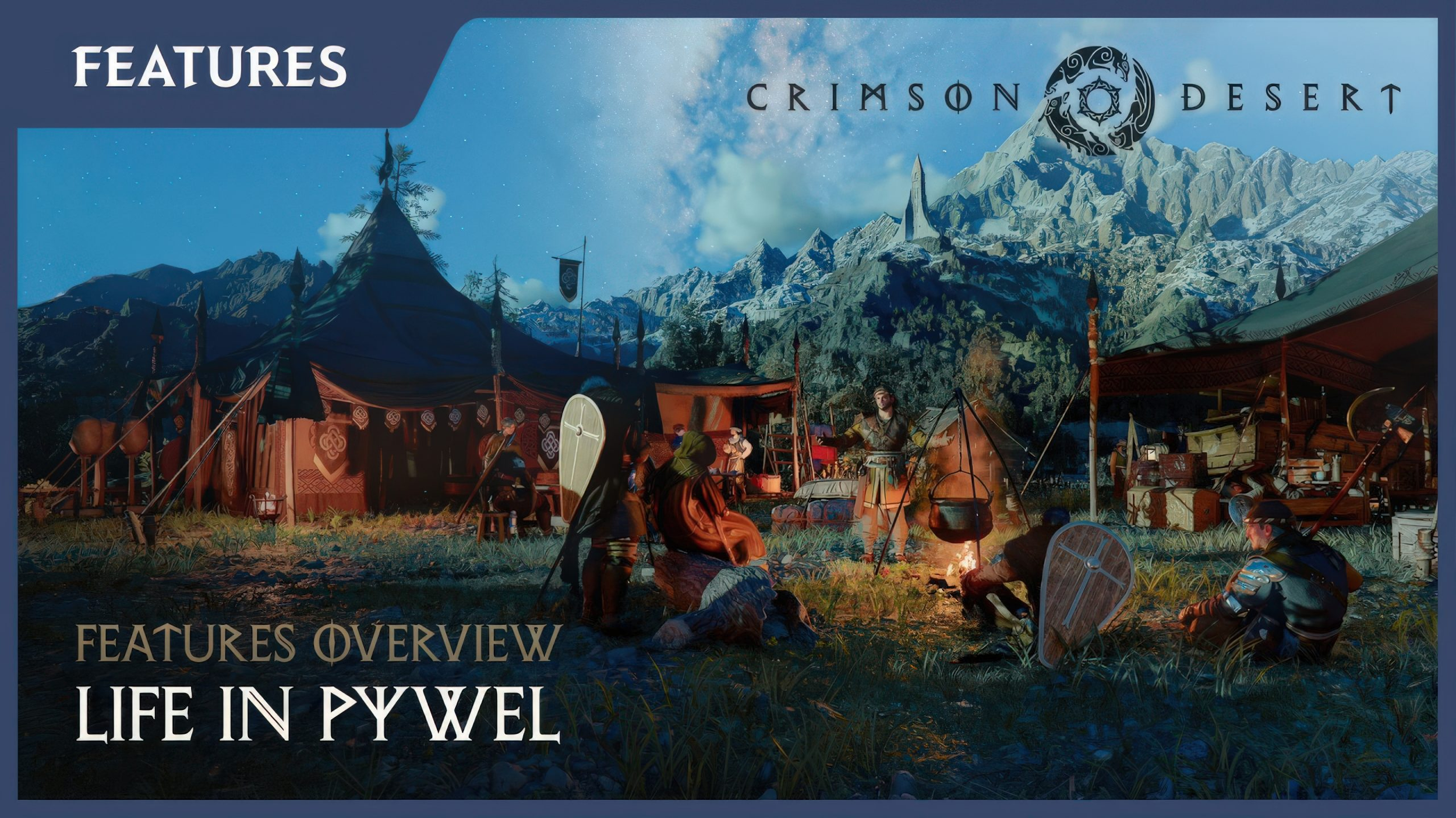 Final Crimson Desert Overview Video Shifts Focus to Camp Building, Companions, Crime, and Daily Life Across Pywel