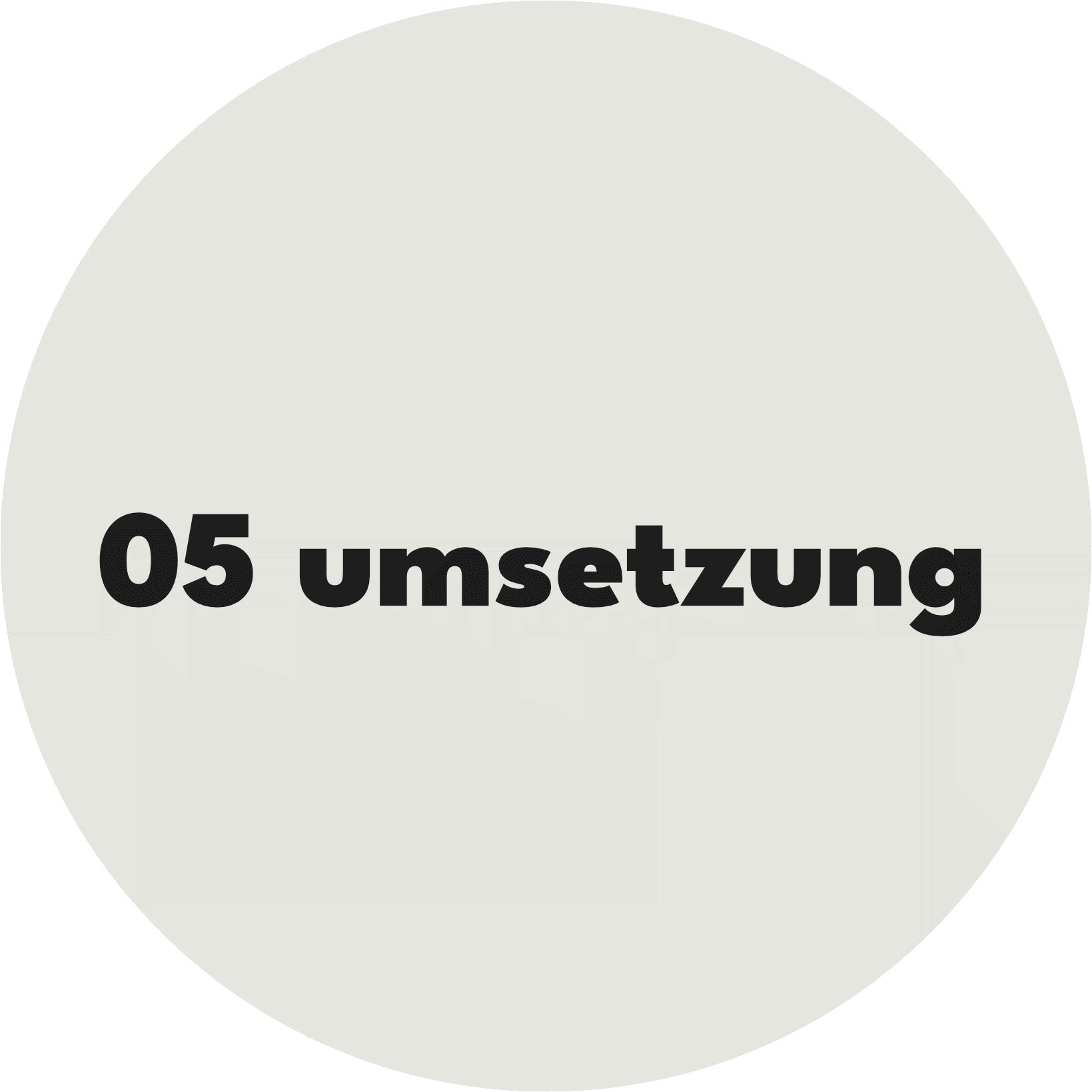 Umbau der geplanten Maßnahme, Idee, Entwurf