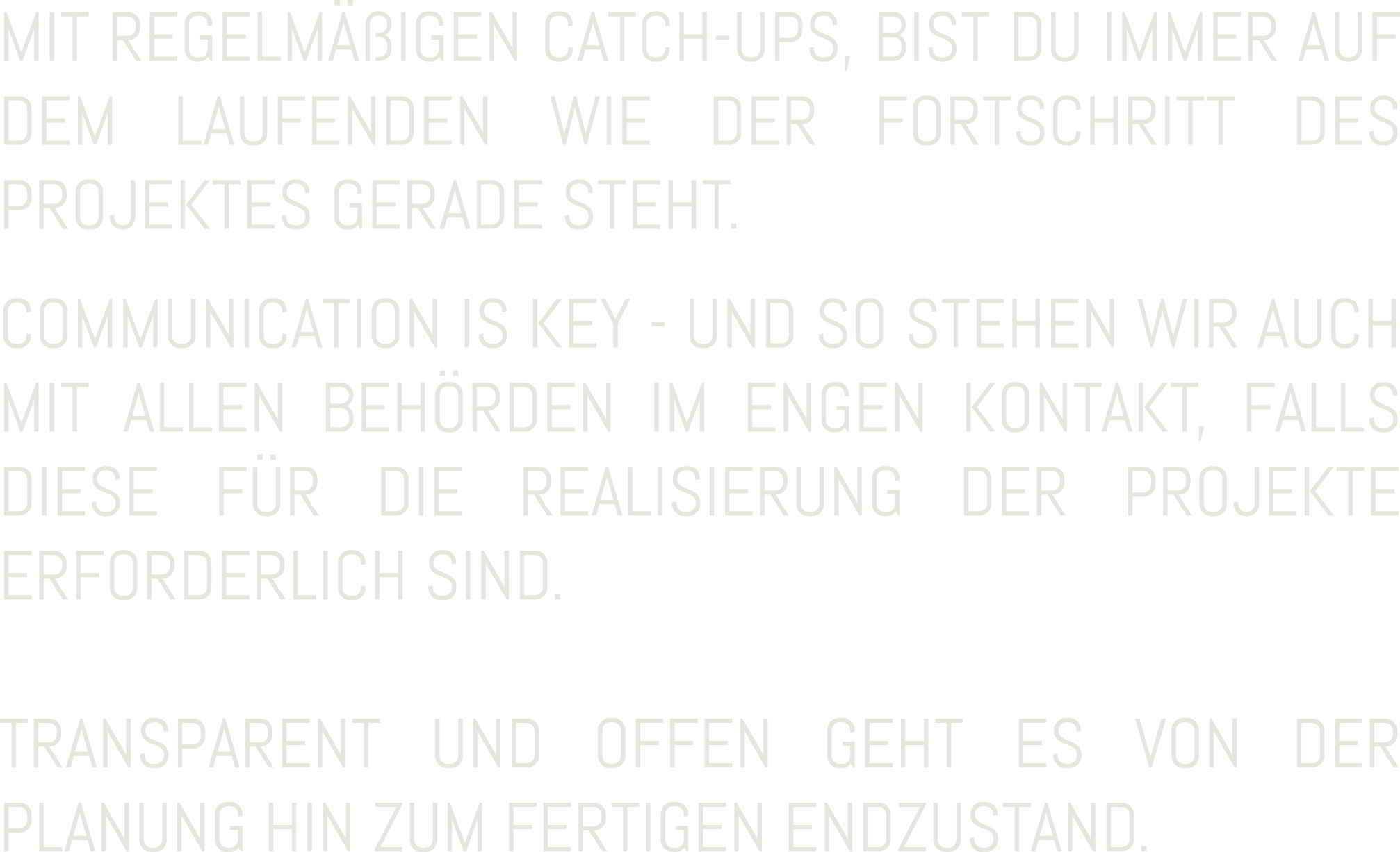 Der Text beschreibt die Bedeutung der Kommunikation für ein Projekt, insbesondere für den Kontakt mit Behörden und die Umsetzung der Projektpläne, und hebt die Transparenz und Offenheit im Planungsprozess hervor.