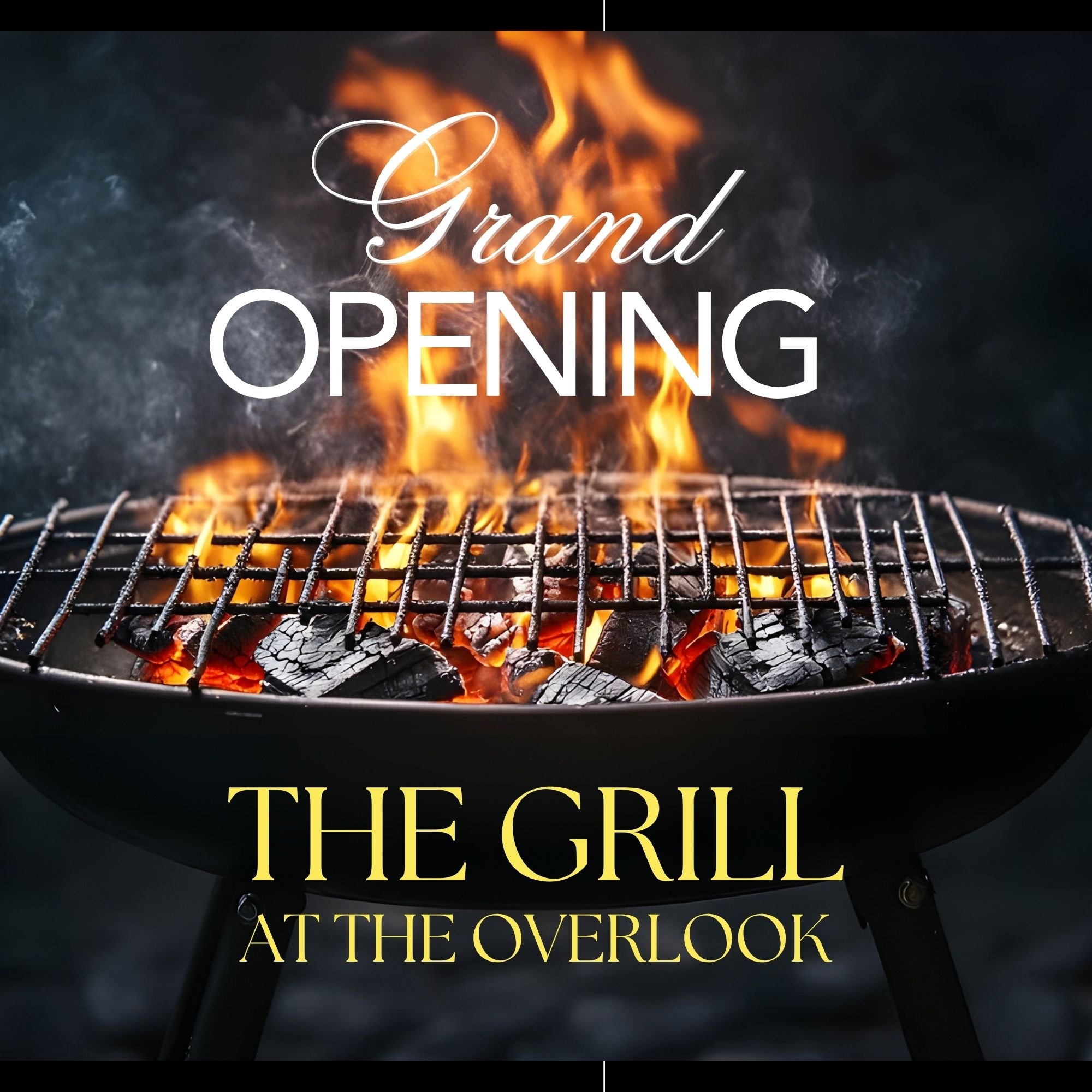 GRAND OPENING of THE GRILL @ The Overlook