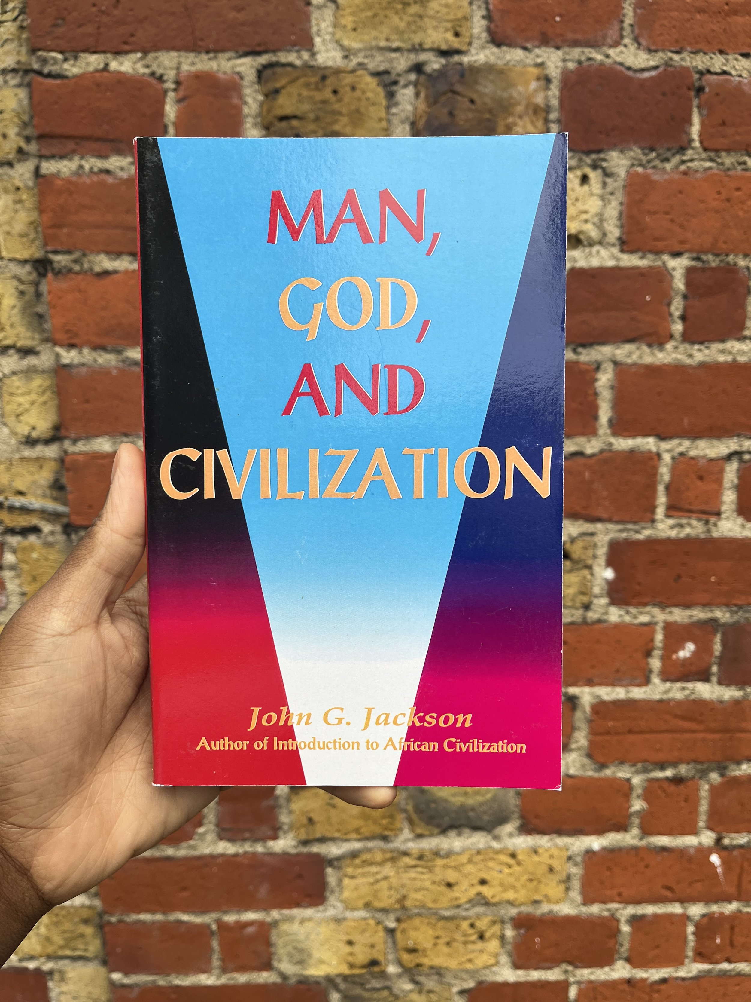 Man, God and Civilisation