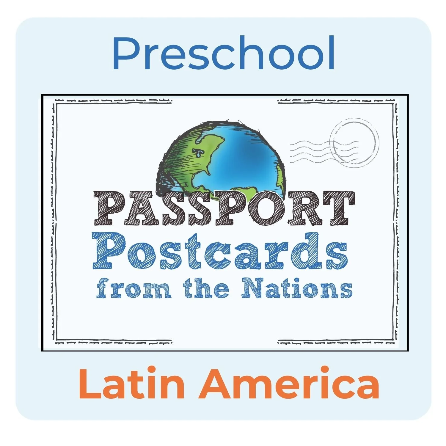 Passport Postcards for Preschool from Latin America