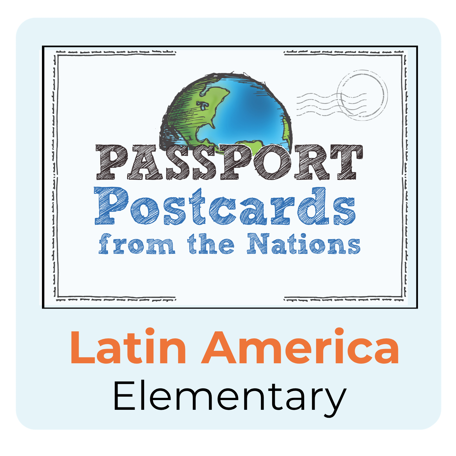 Passport Postcards for Elementary from Latin America