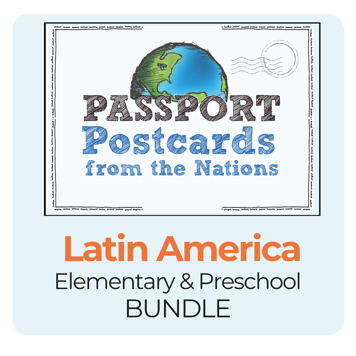 Passport Postcards from Latin America Elementary & Preschool Bundle