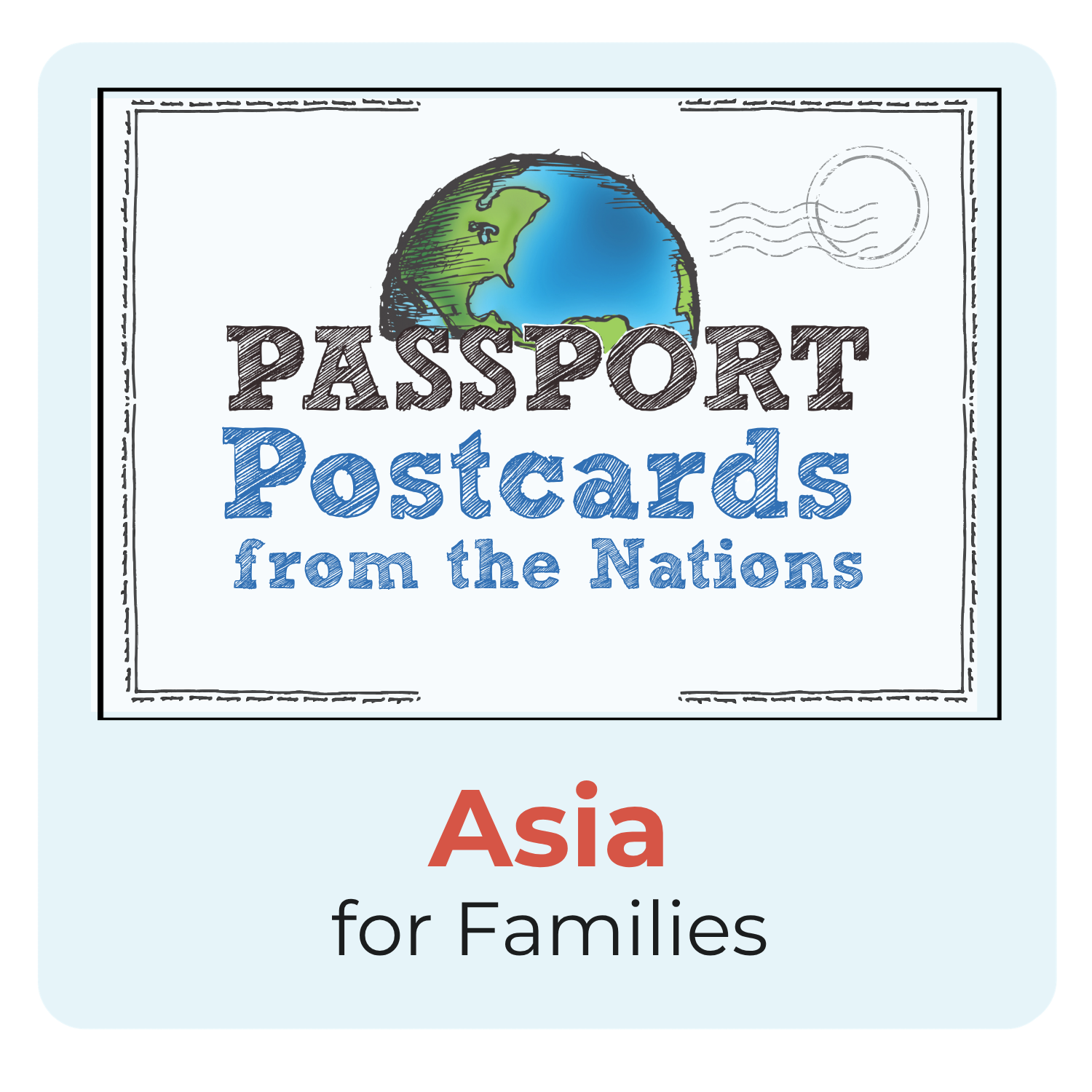 Passport Postcards from Asia for Families