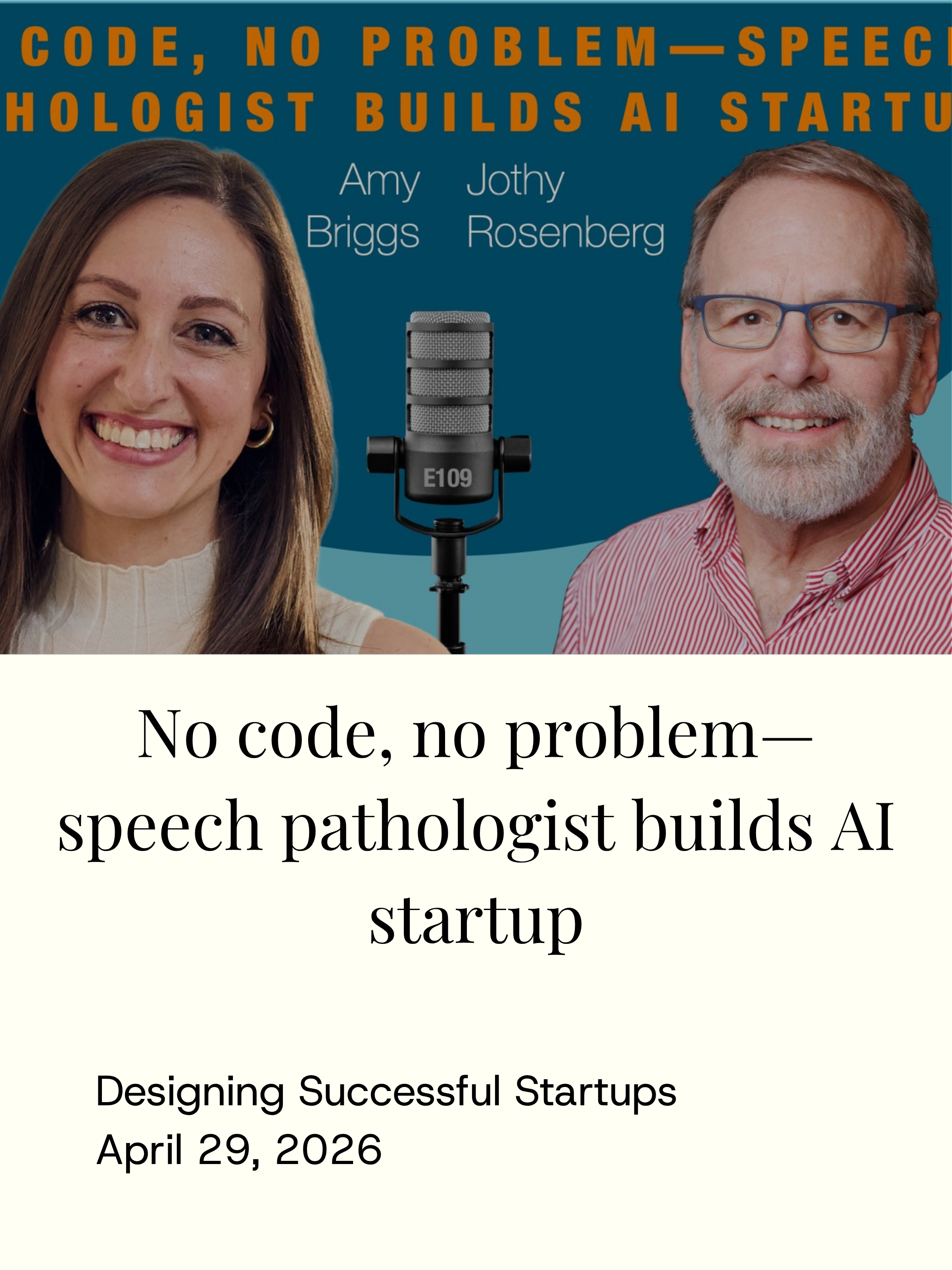 Amy Briggs, founder of Aviva, featured guest on Designing Successful Startups podcast "No code, no problem-speech pathologist builds AI startup"