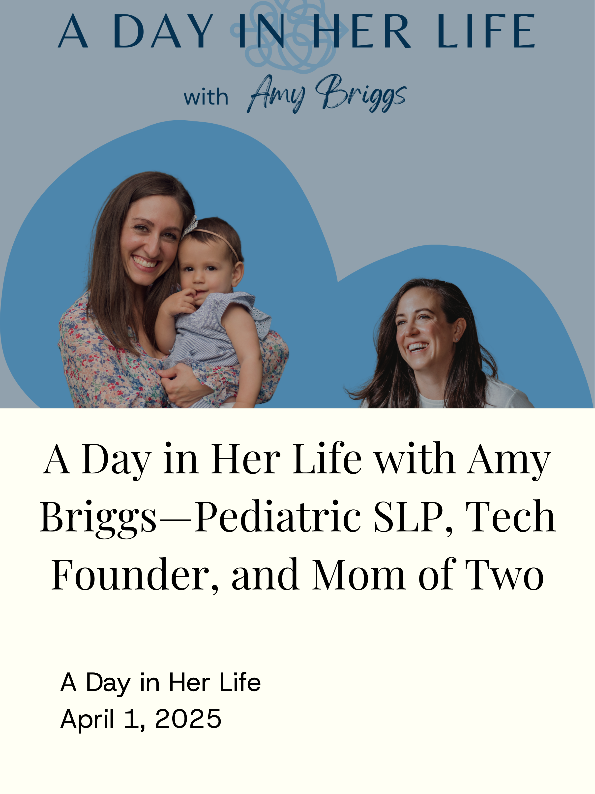 Amy Briggs, founder of Aviva, featured guest on A Day in Her Life podcast speaking about how she pivoted from a career in speech pathology to build tech that supports parents