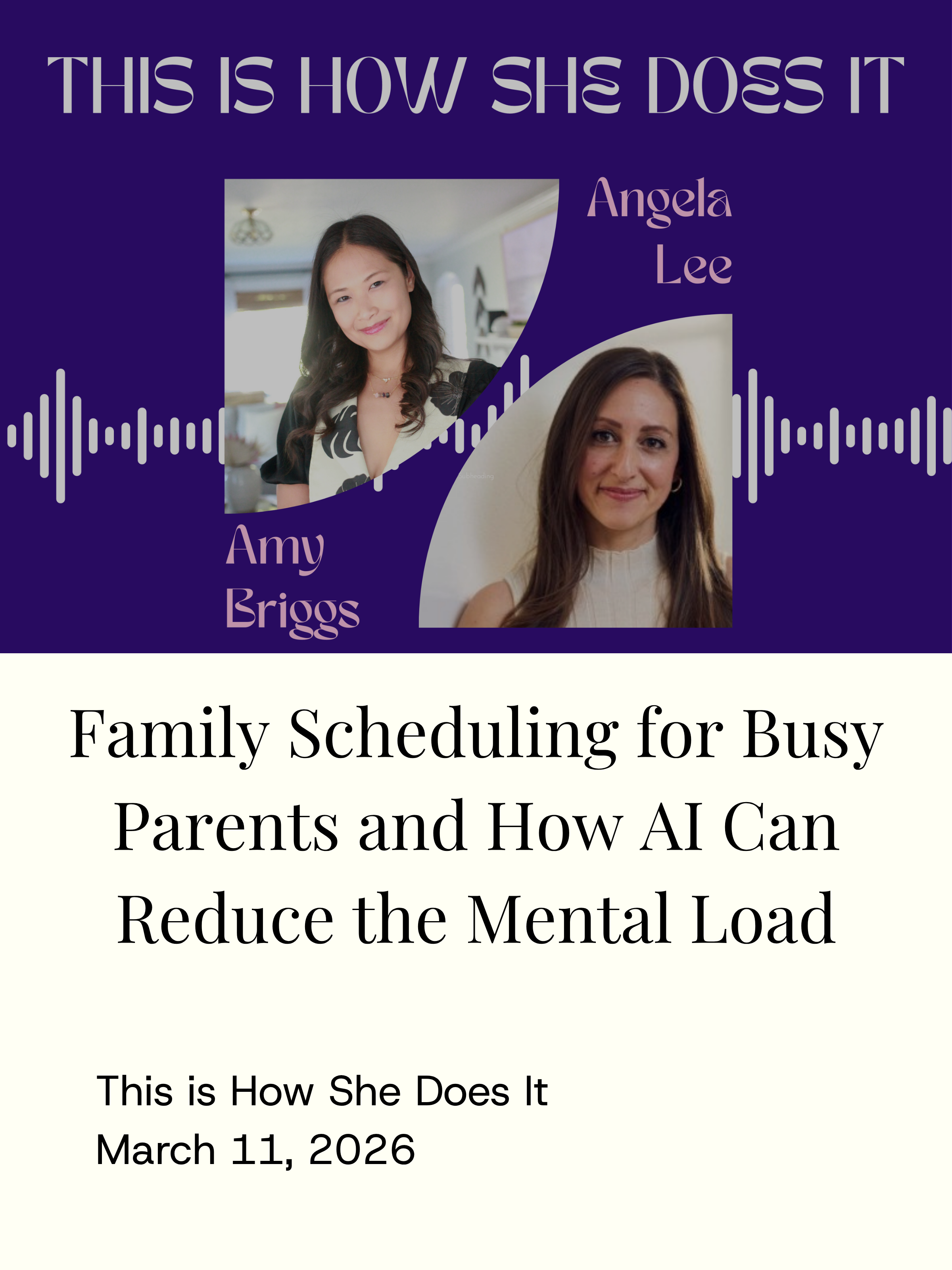 Amy Briggs, founder of Aviva, featured guest on This is How She Does It podcast speaking about family scheduling for busy parents and how AI can reduce the mental load