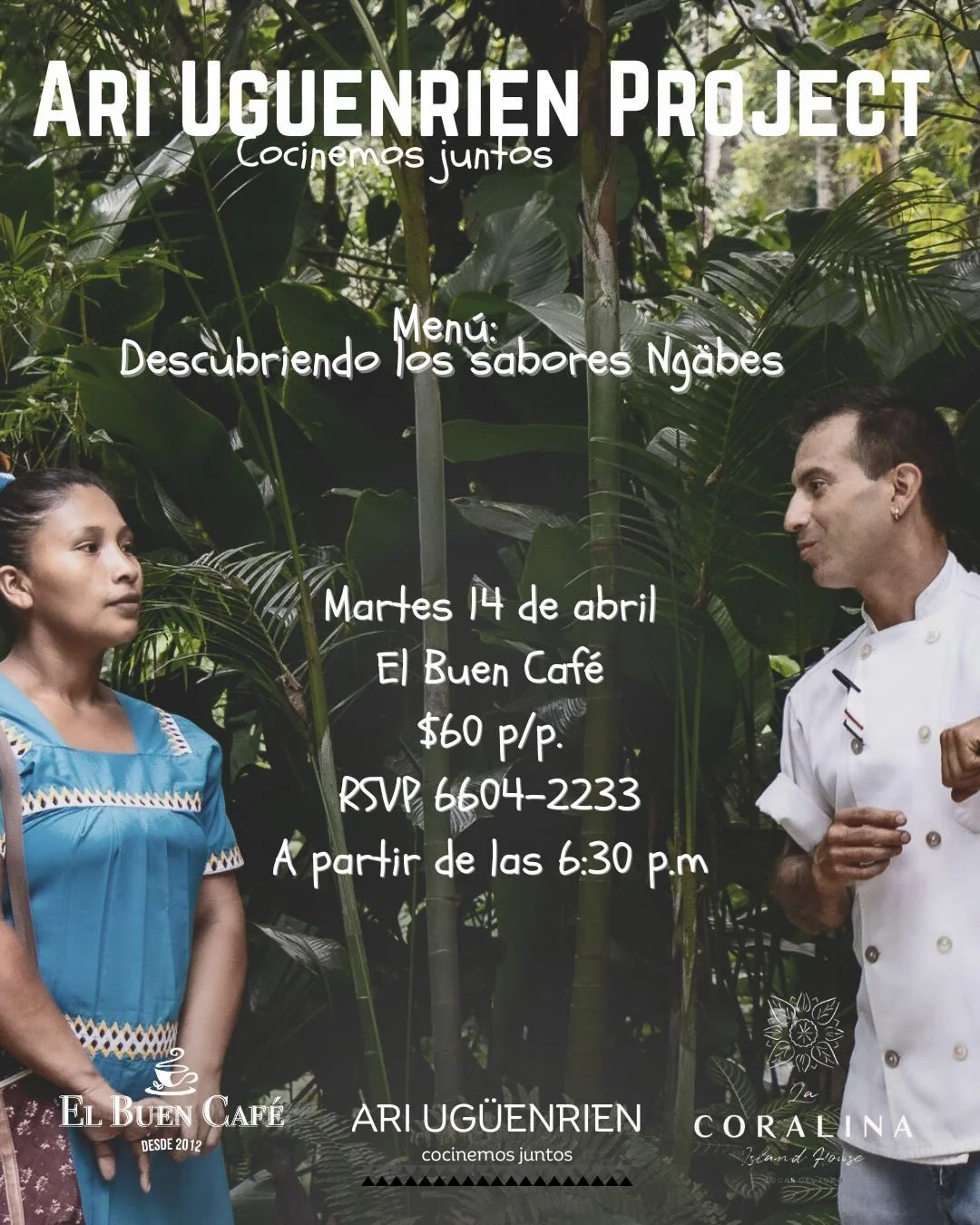 Martes 14 de abril: Te invitamos a una experiencia gastron&oacute;mica que conecta territorio e identidad a trav&eacute;s de un men&uacute; degustaci&oacute;n inspirado en los sabores del pueblo Ng&auml;be.

Nos acompa&ntilde;ar&aacute; el Chef Bruno