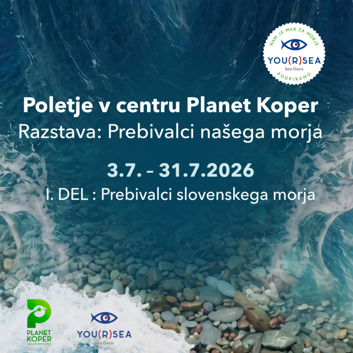 Poletje v centru Planet Koper - razstava Prebivalci tvojega morja