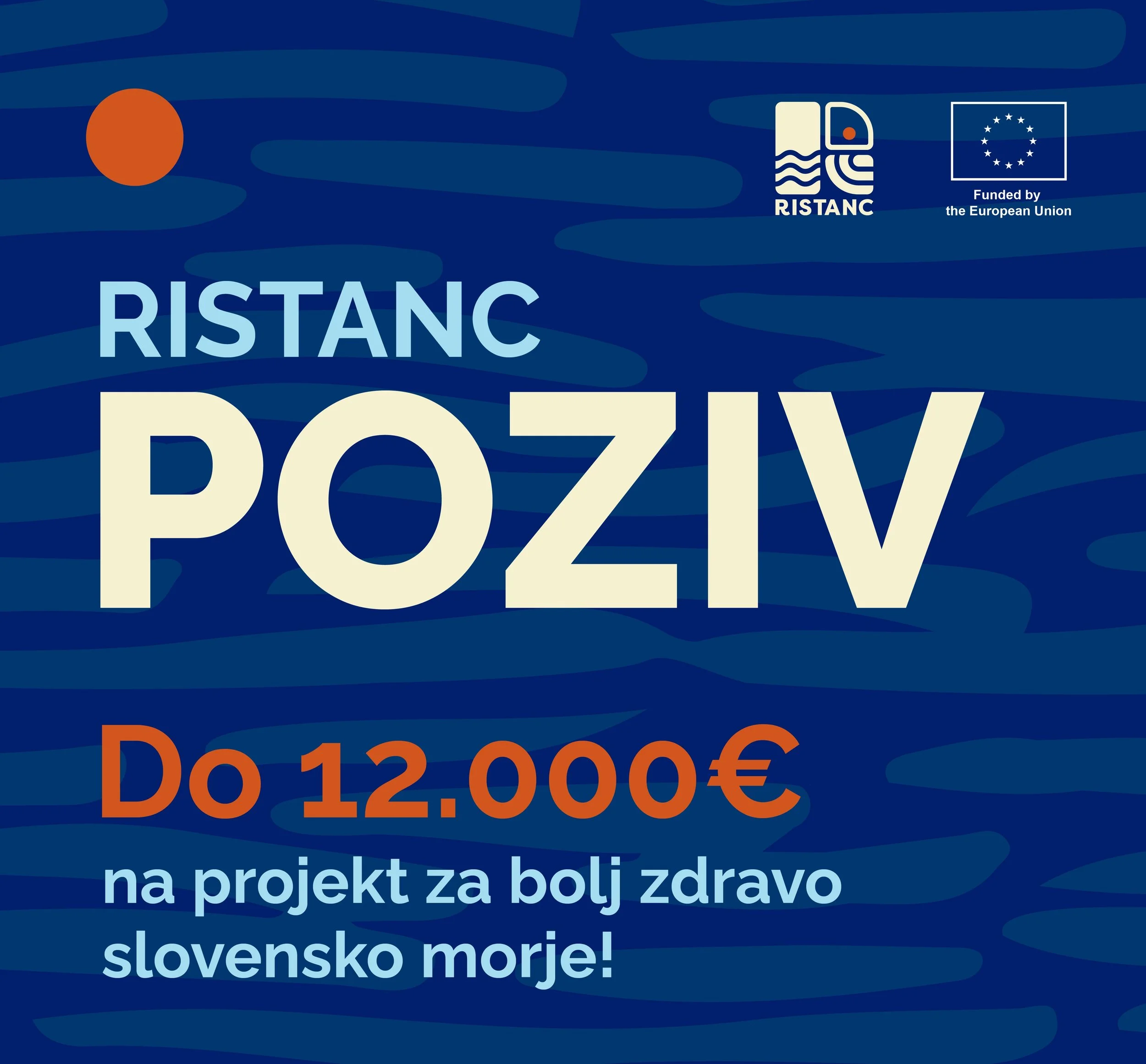 Poziv RISTANC: financiranje malih projektov za bolj zdravo slovensko morje