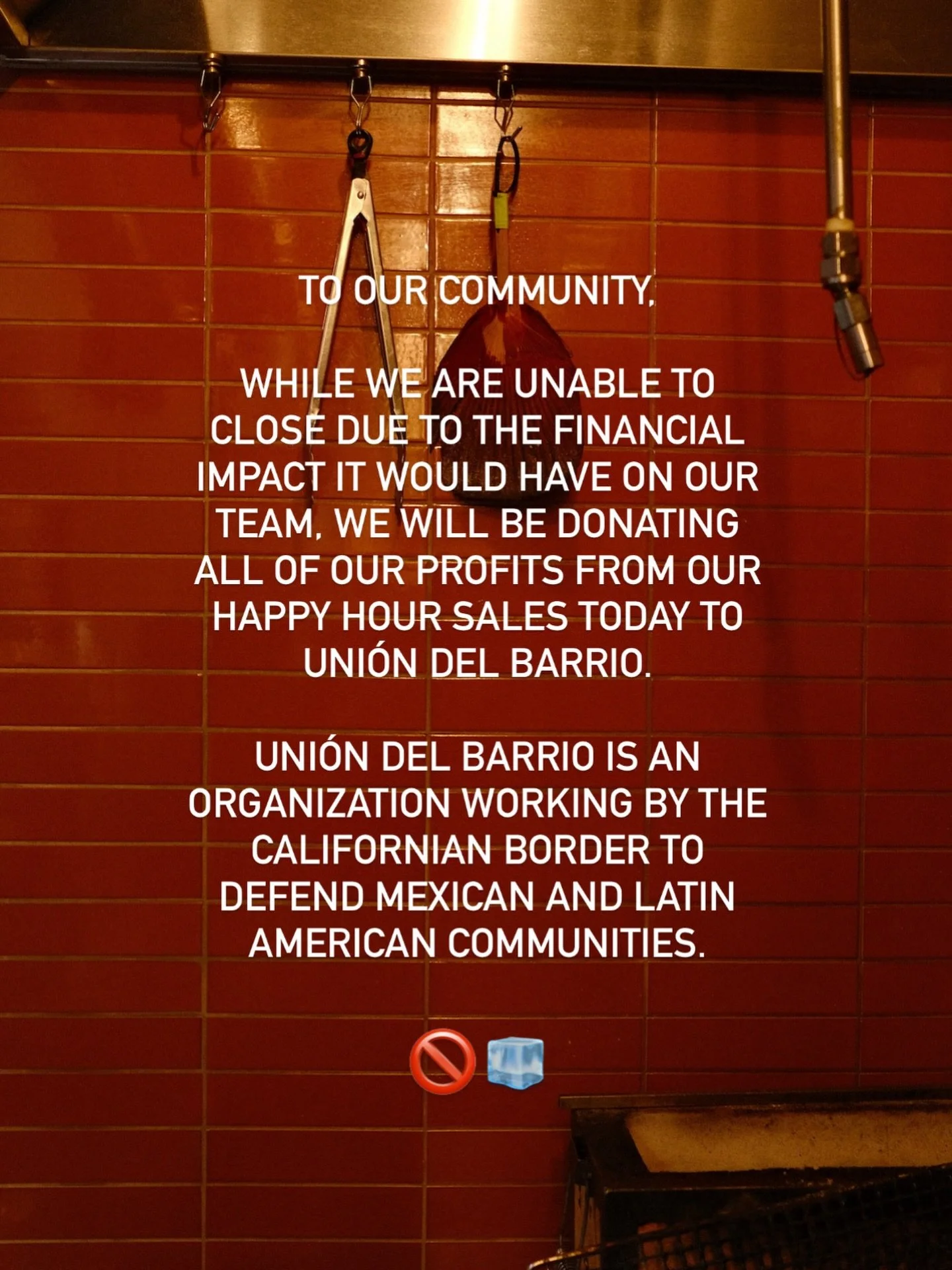 To our community, while we are unable to close due to the financial impact it would have on our team, we will be donating all of our profits from our happy hour sales today to Uni&oacute;n del Barrio.

@uniondelbarrio is an organization working by th