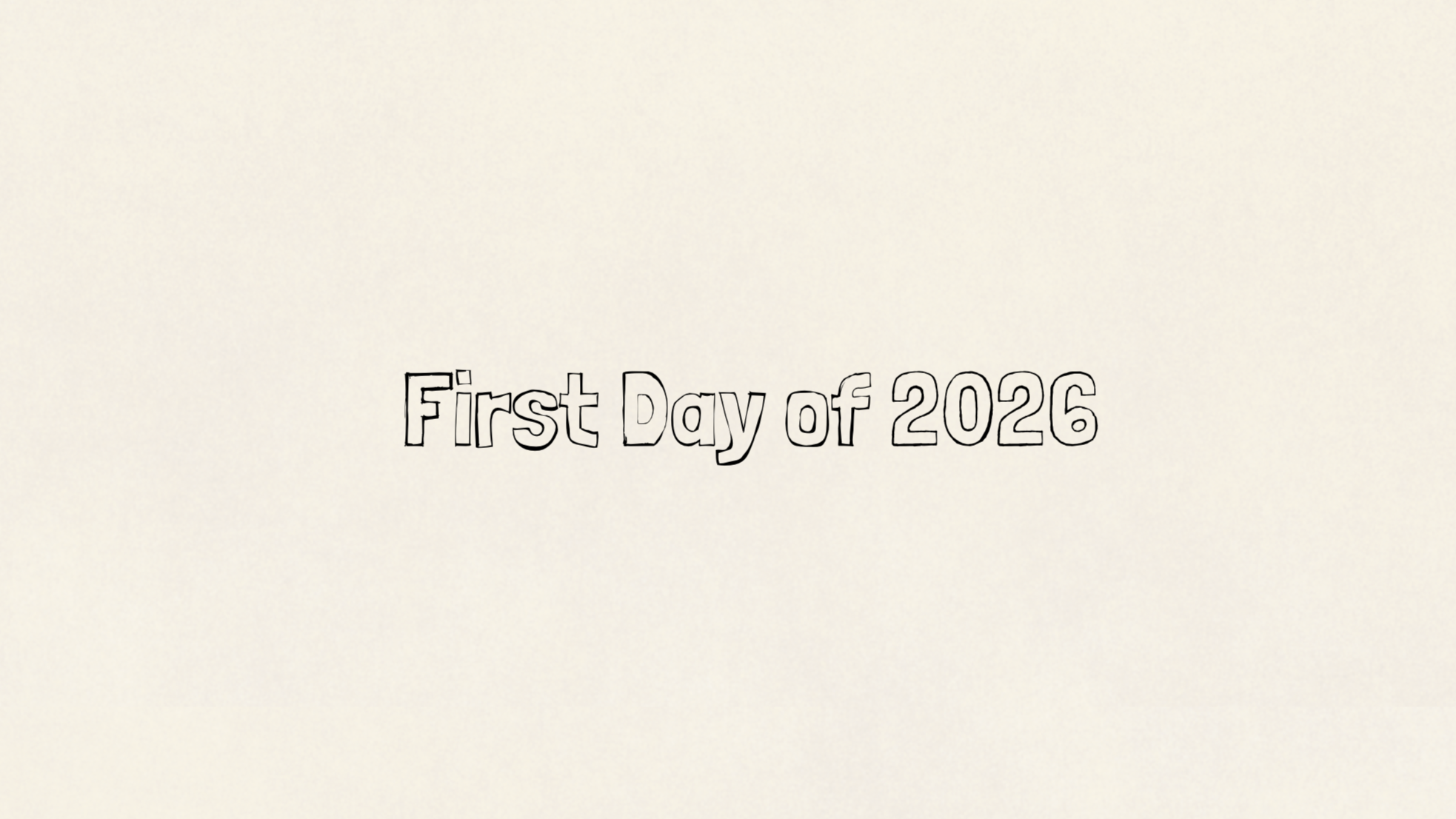 First Day of 2026
