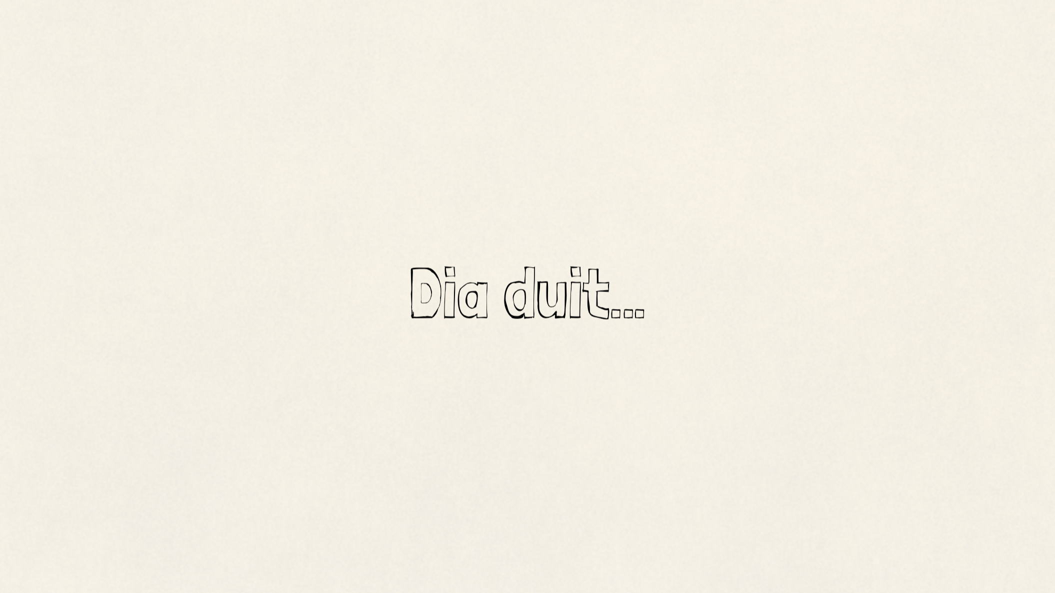 Dia duit…