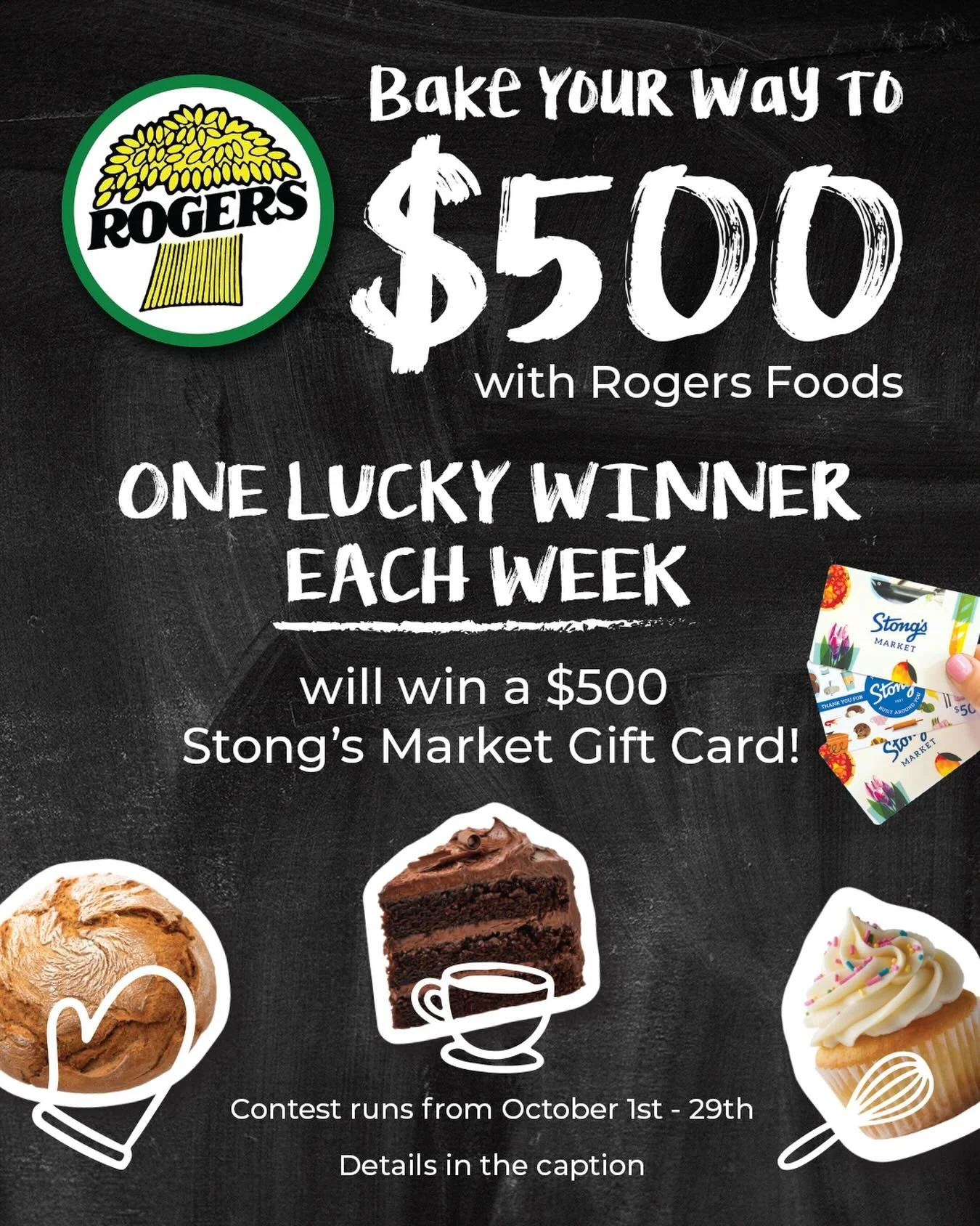 🎉BAKE YOUR WAY TO $500! 🎉 
&nbsp;
We&rsquo;re teaming up with @rogersgrains for a month-long baking challenge, and you could win one of four $500 Stong&rsquo;s Market gift cards!
&nbsp;
How to enter:
🍪 Bake something using Rogers Foods products
📸