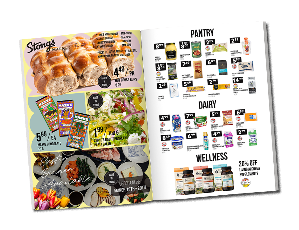 Magazine spread of the March e‑newsletter for Stong’s Market, featuring great deals, fresh local favourites, spring savings, and a simple way to celebrate Easter without the hassle.