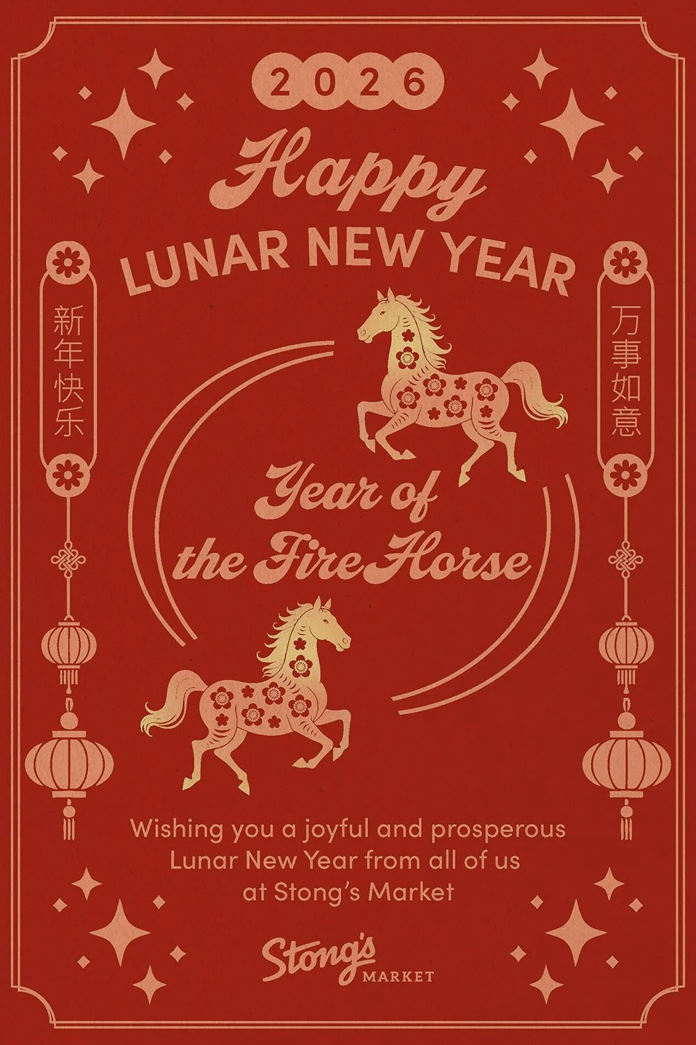 Stong's Market celebrates lunar new  year 2026. the year of fire horse
