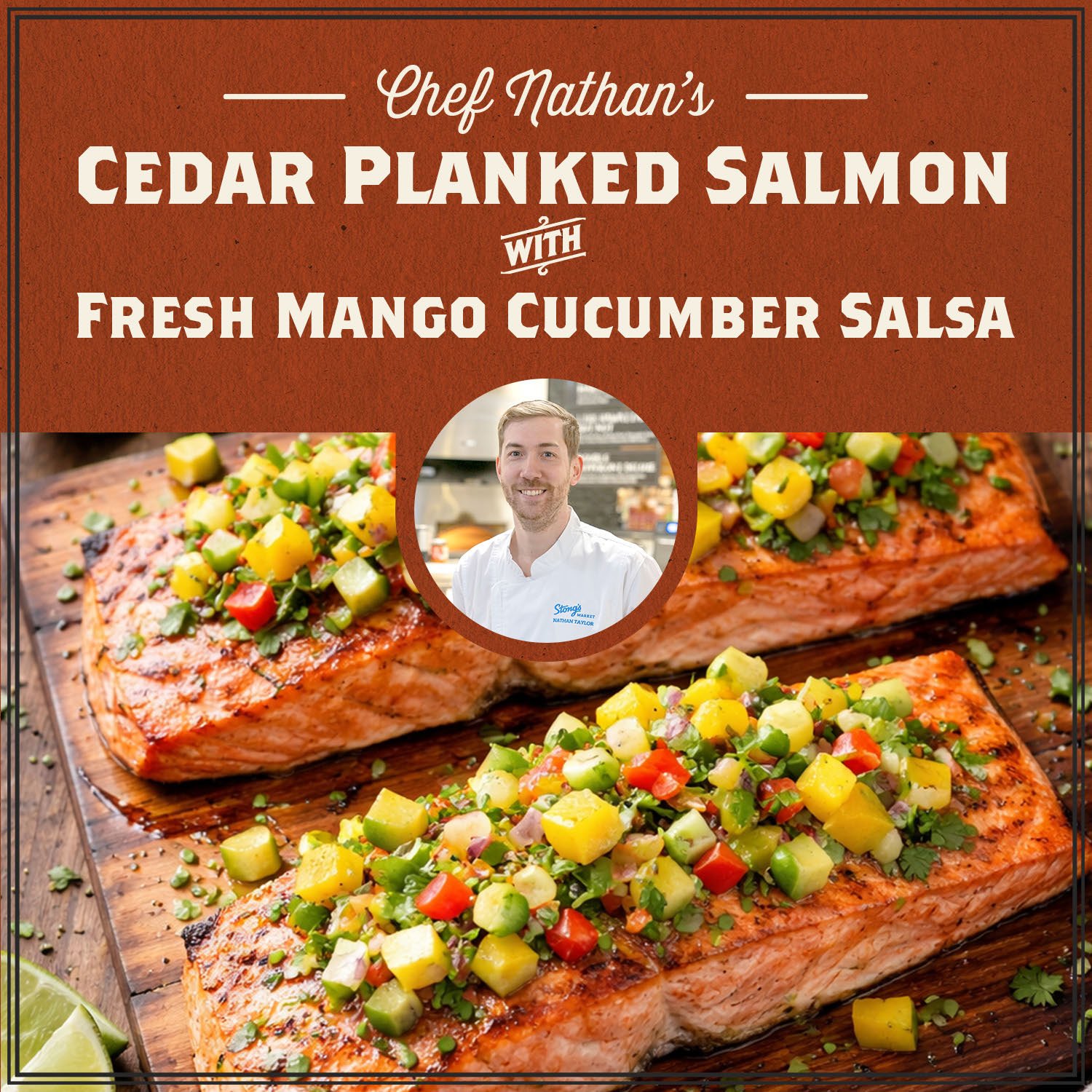 Father’s Day recipe spread featuring Nathan’s special cedar‑planked salmon topped with fresh mango cucumber salsa.