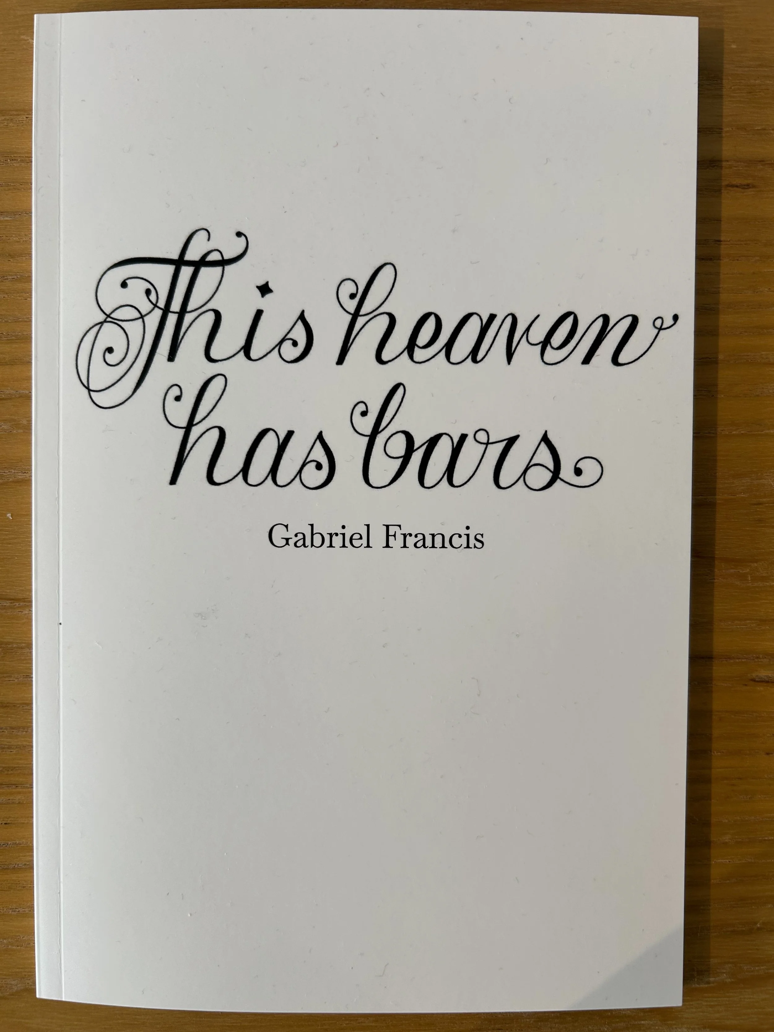 This Heaven Has Bars