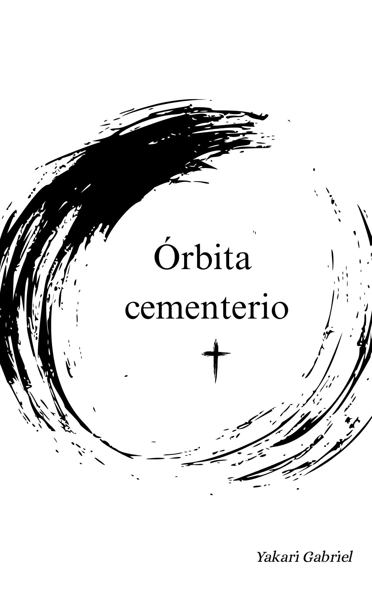 Orbita Cementerio - De donde no es nadie
