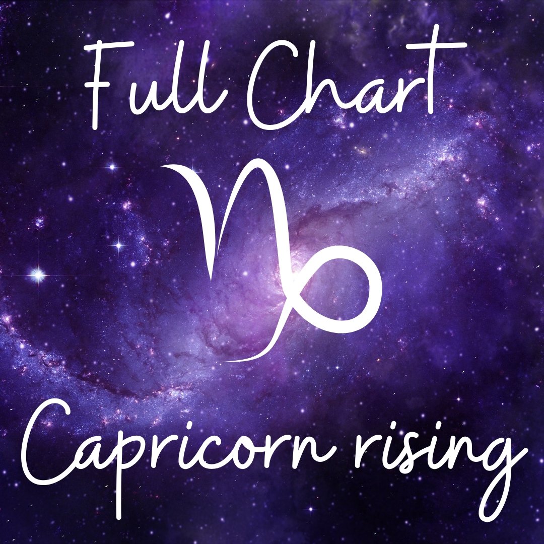 Capricorn Rising - Full Chart Reading