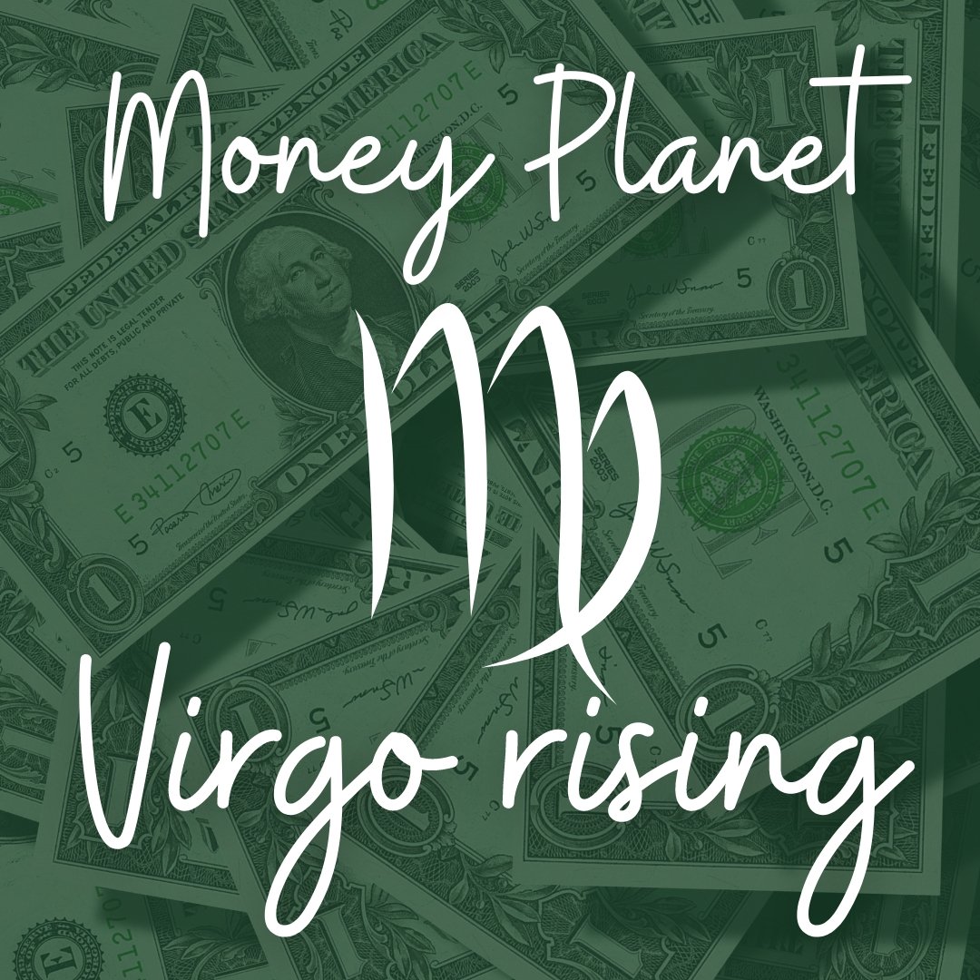 Virgo Rising - Money Planet Reading