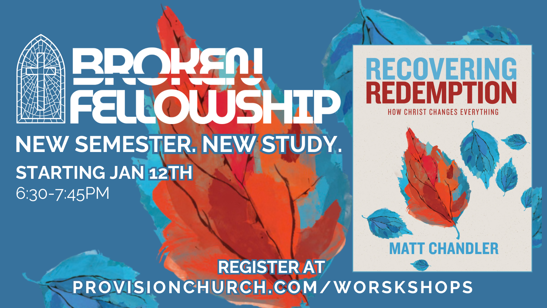 Broken Fellowship - Recovering Redemption