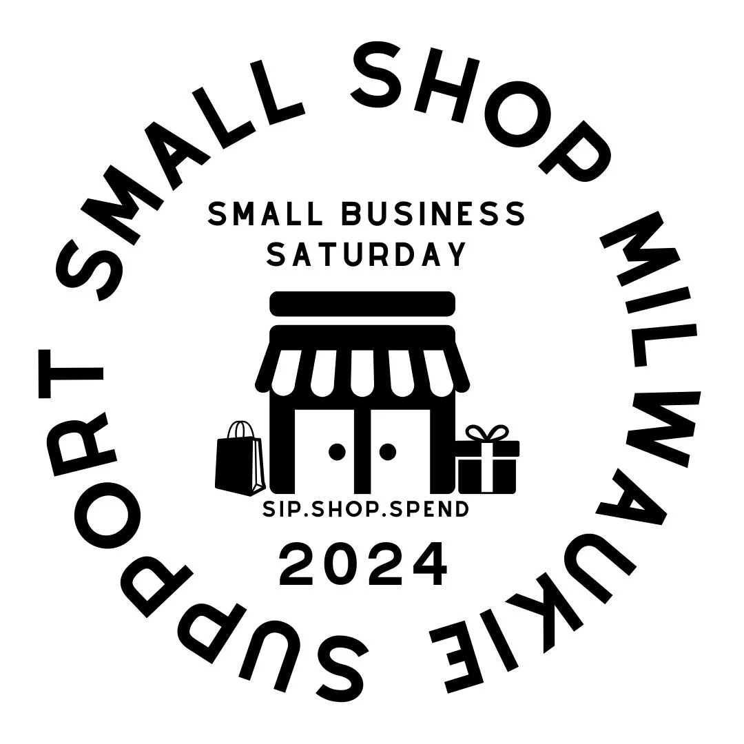 SIP. SHOP. SUPPORT                                       Small Business Saturday in Milwaukie