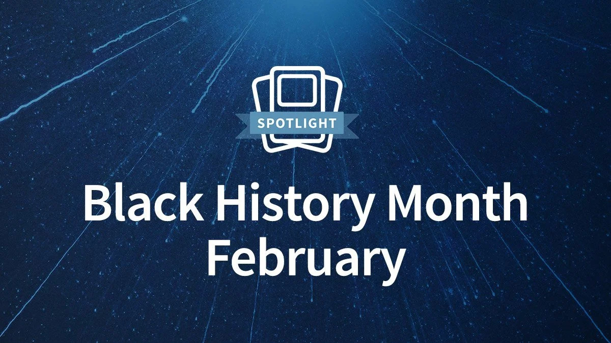 Spotlight: Black History Month