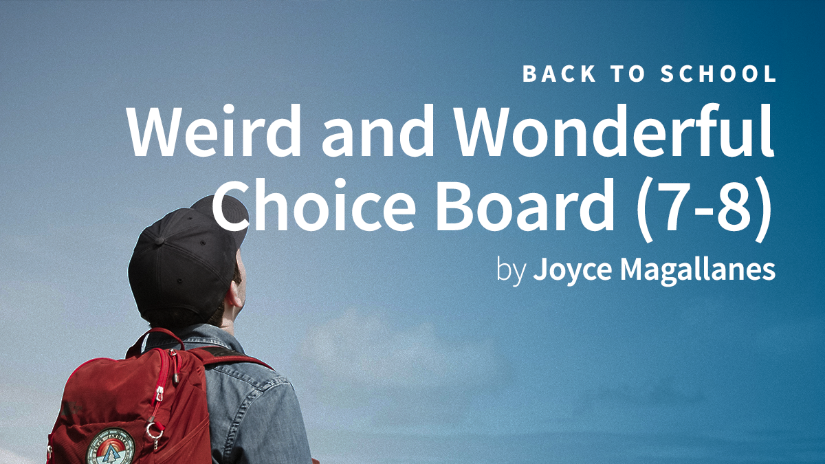 Weird and Wonderful Back to School Choice Board