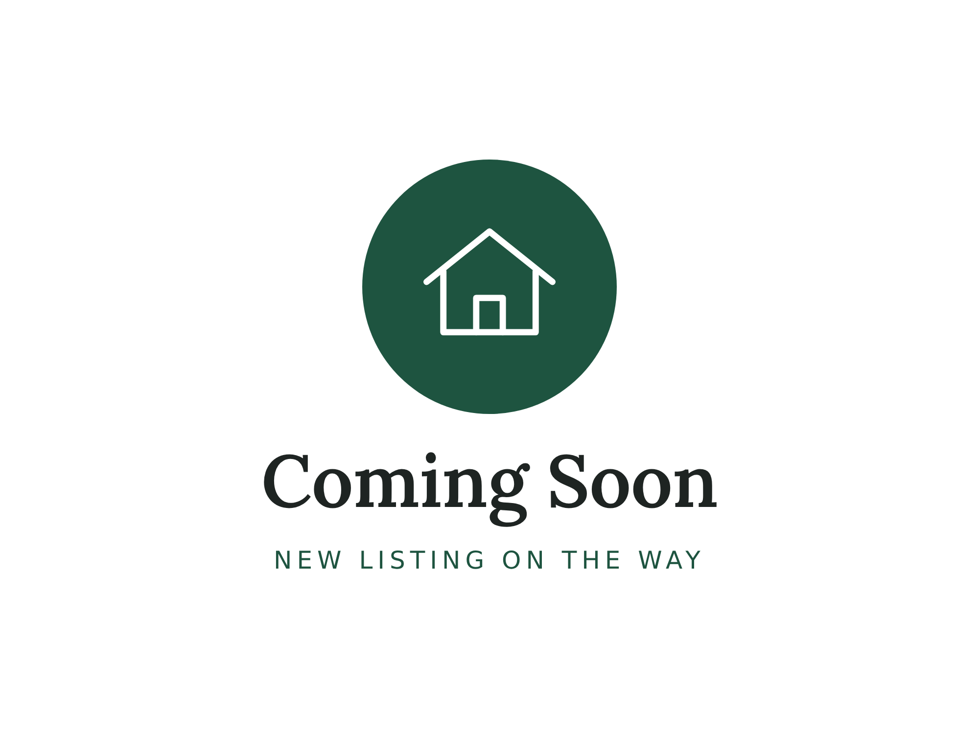 Coming soon: new listing on the way.