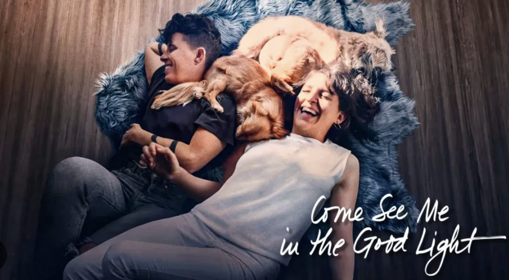 Come See Me In The Good Light