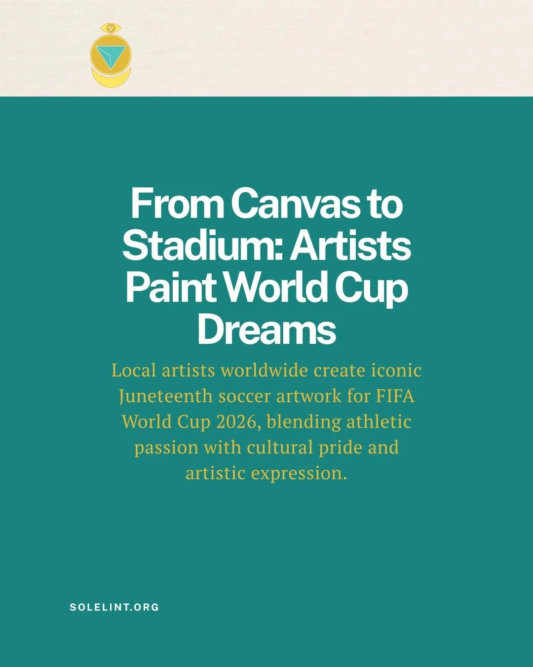 Local artists worldwide create iconic Juneteenth soccer artwork for FIFA World Cup 2026, blending athletic passion with cultural pride and artistic expression.
👉 https://solelint.org