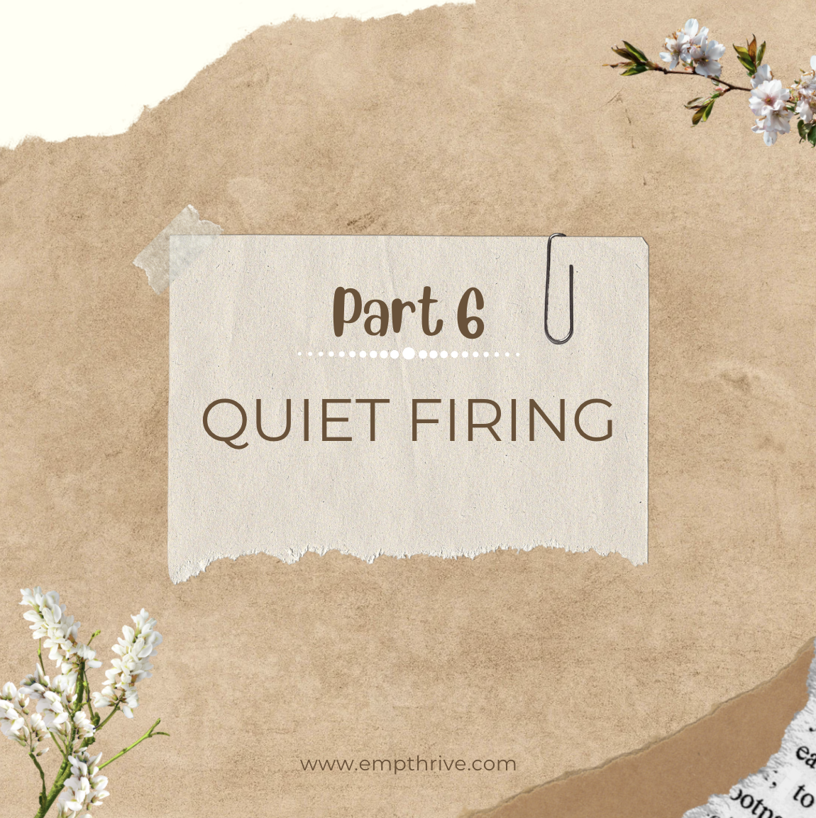 Quiet Firing - Unpacked - Part 6
