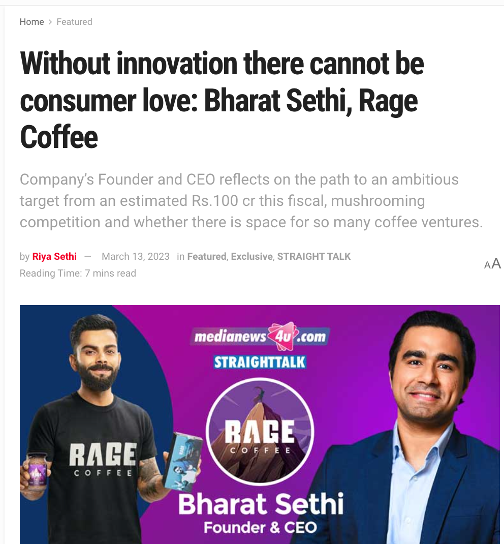 Screenshot of a news article with the headline "Without innovation there cannot be consumer love: Bharat Sethi, Rage Coffee." The article is authored by Riya Sethi, dated March 13, 2023, and features two images of Bharat Sethi, one on the left holdin