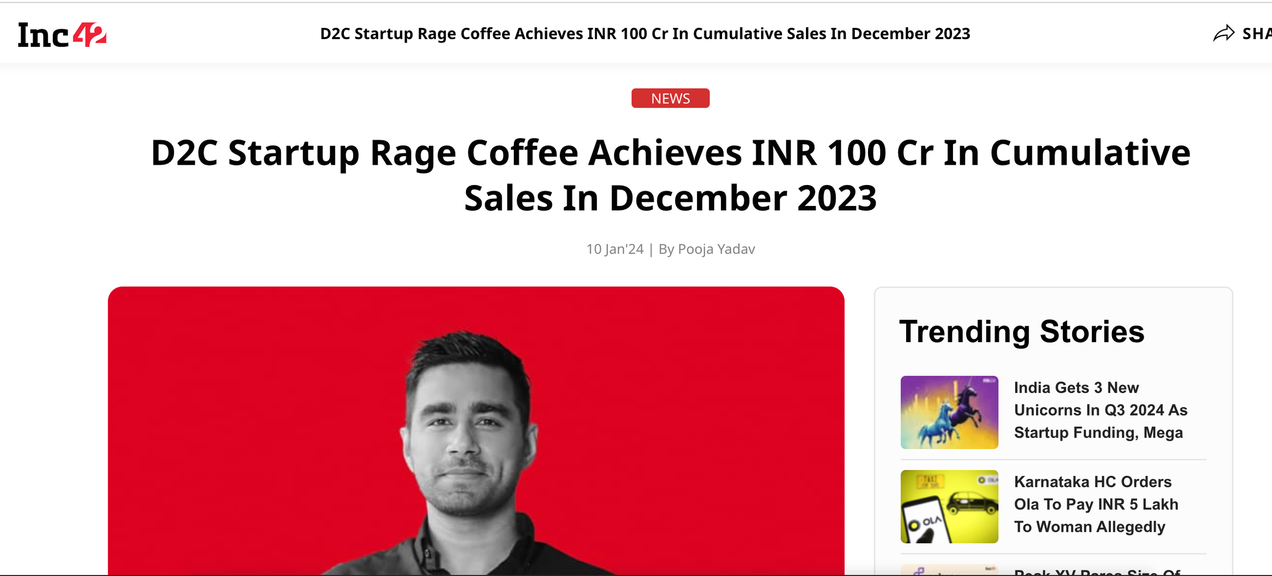 Headline from Inc42 website: 'D2C Startup Rage Coffee Achieves INR 100 Cr In Cumulative Sales In December 2023'. There is a photo of a young man with short dark hair and a serious expression against a red background. The webpage also includes a 'Tren