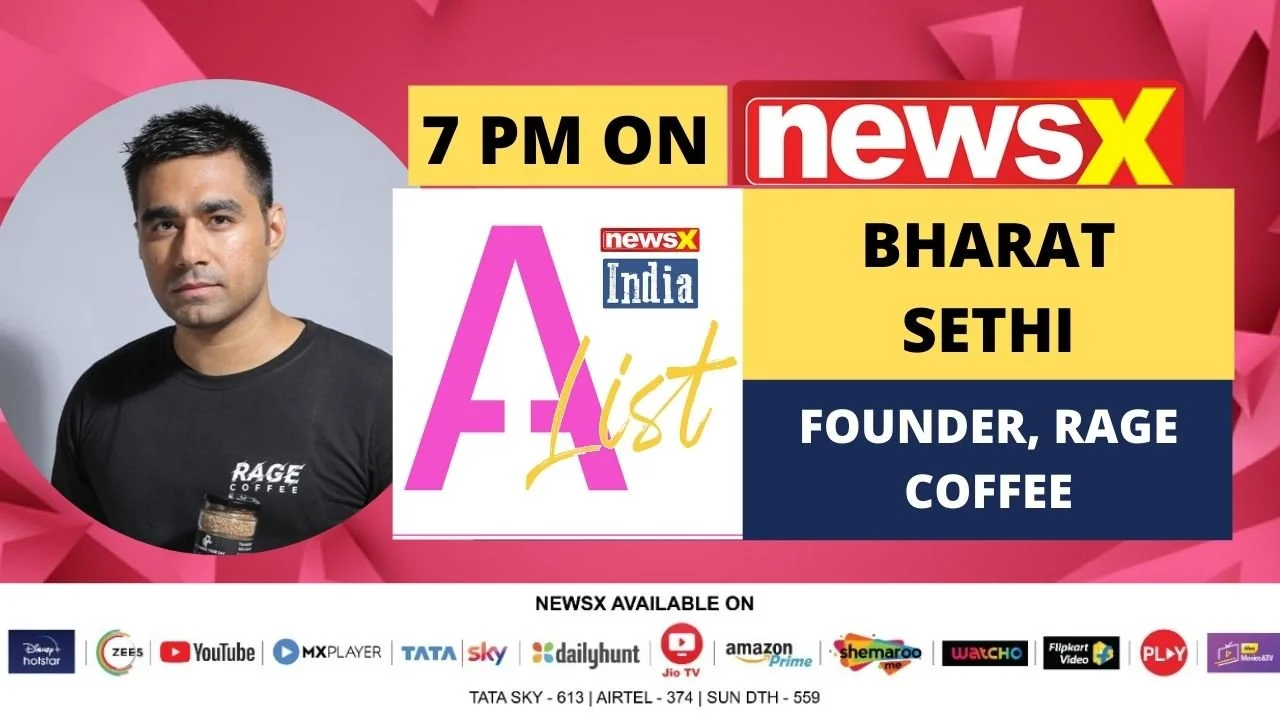 Promotional graphic for NewsX India featuring Bharat Sethi, founder of Rage Coffee, scheduled to air at 7 PM. Includes logos of various streaming platforms and partners.