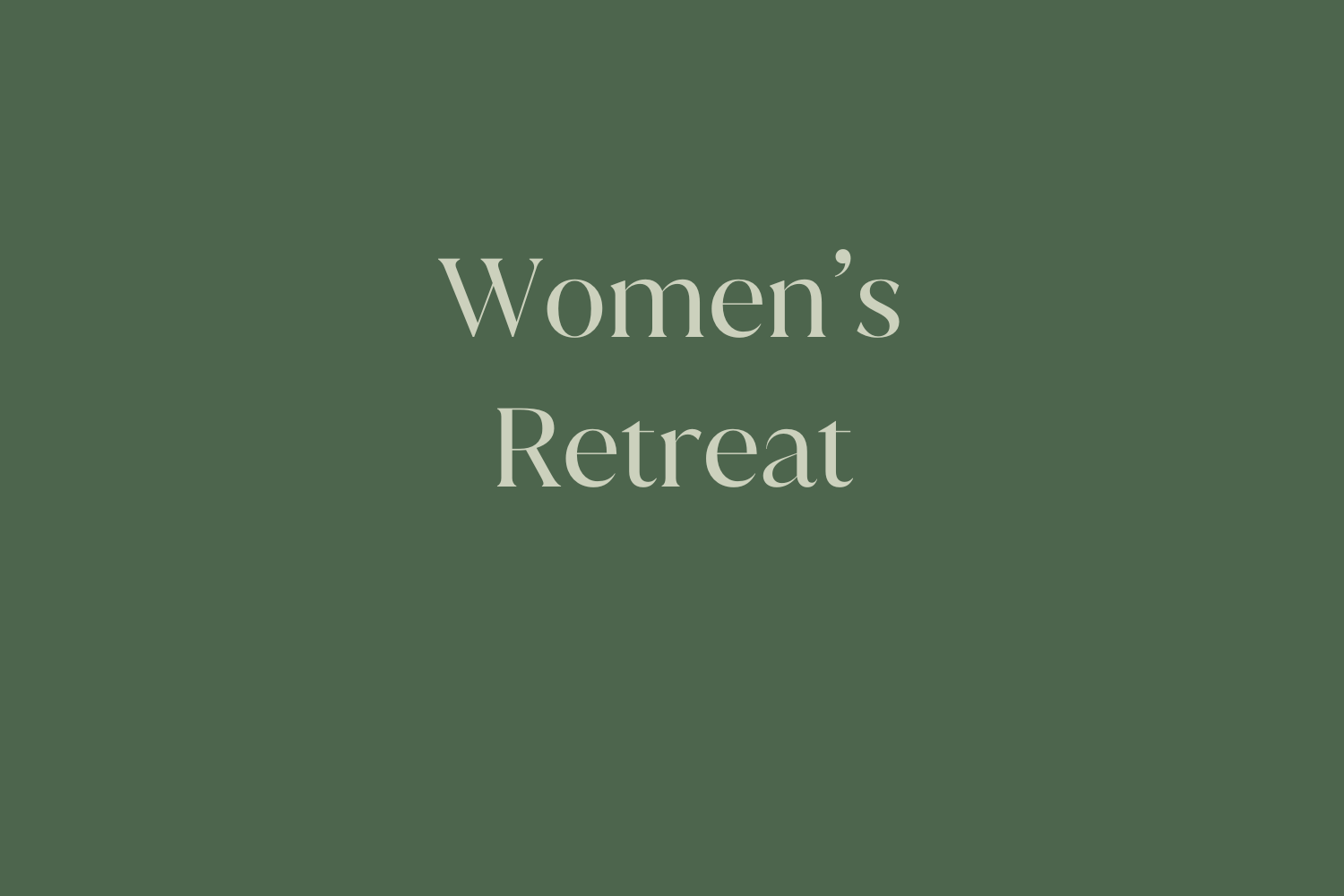 Women's Retreat