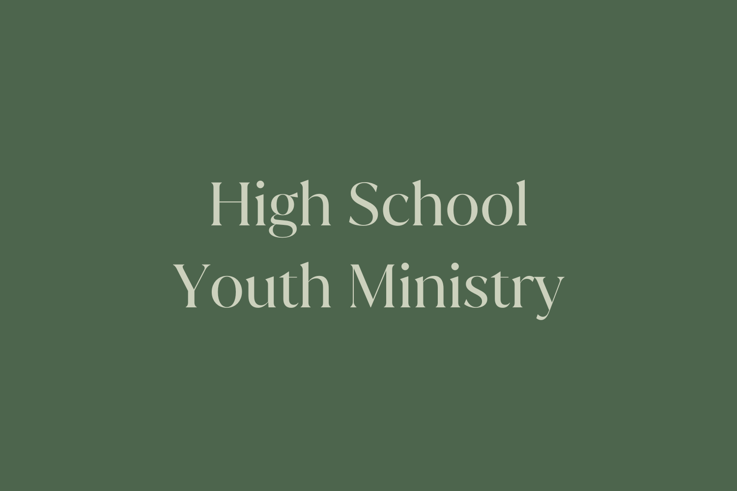 High School Youth Ministry